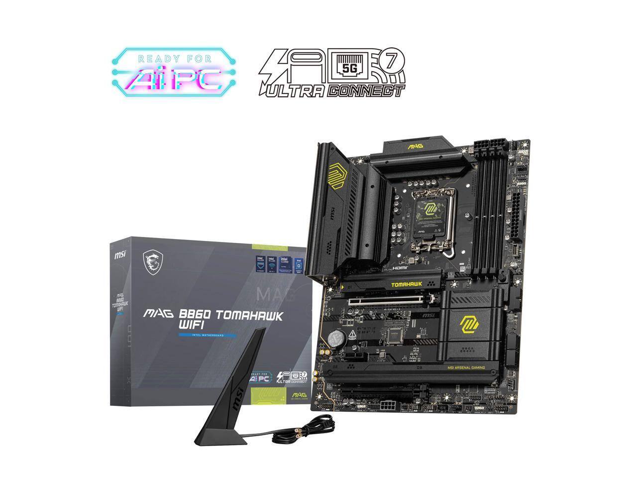 READY FOR AI PC 40?  
5G ULTRA CONNECT  
MSI HOME  
MAG B660 WIFI TOMAHAWK  
MSI ARSENAL GAMING