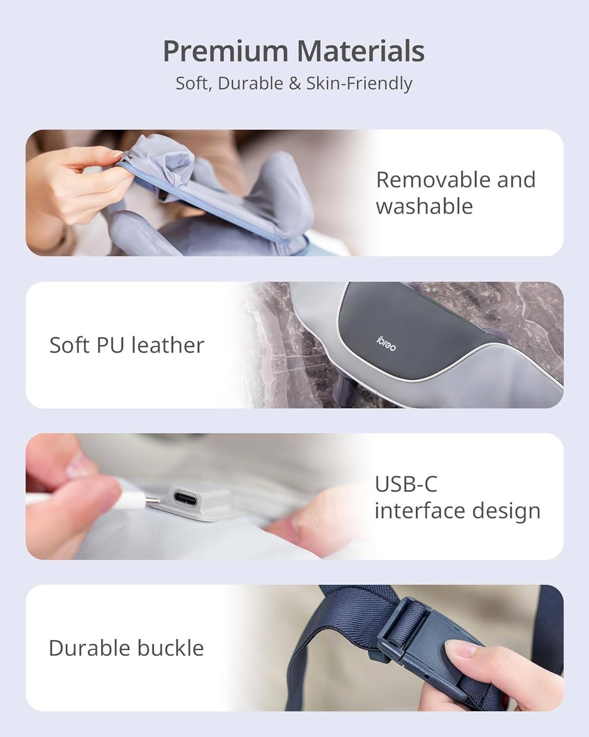 Premium Materials  
Soft, Durable & Skin-Friendly  

- Removable and washable  
- Soft PU leather  
- USB-C interface design  
- Durable buckle