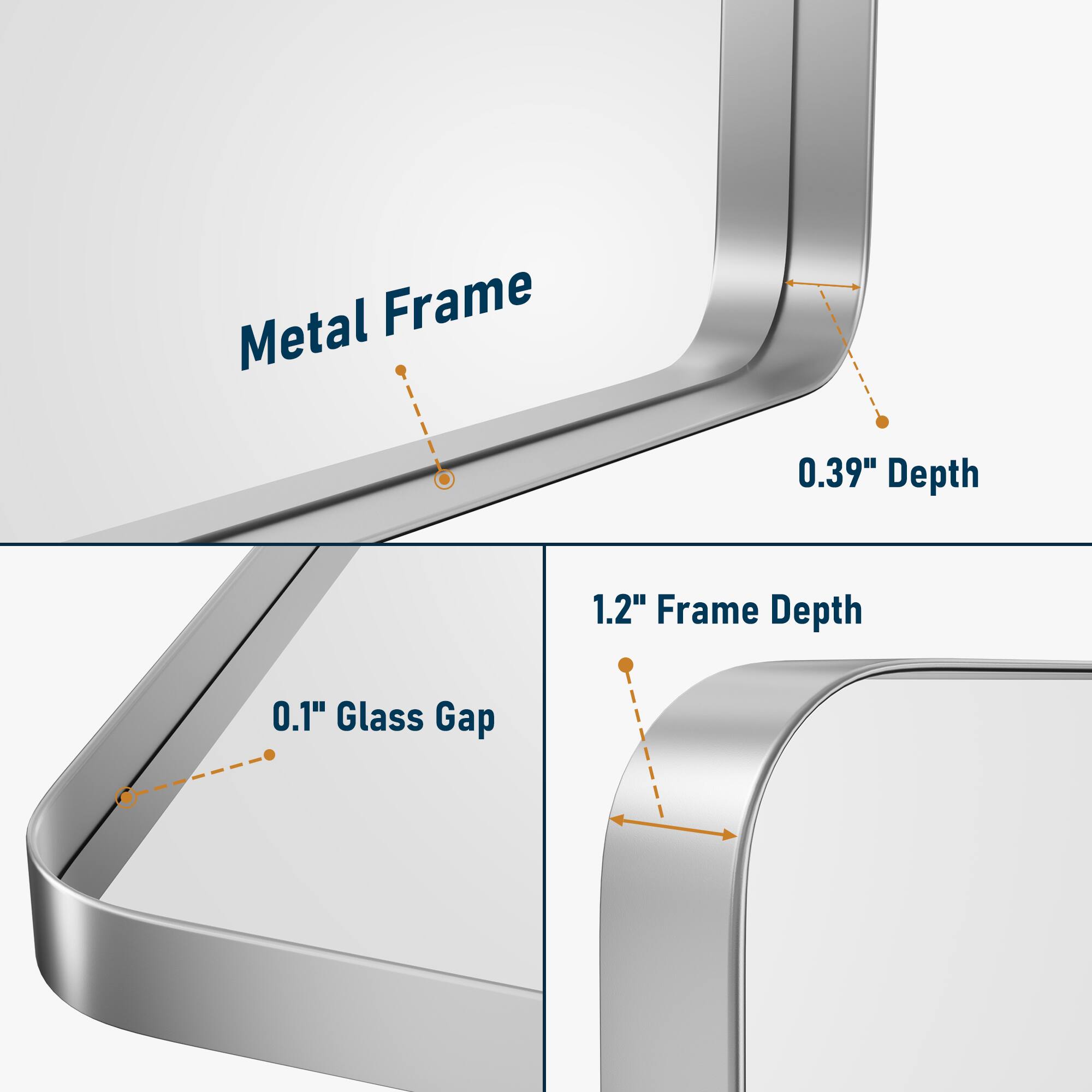 Metal Frame  
0.39" Depth  
1.2" Frame Depth  
0.1" Glass Gap
