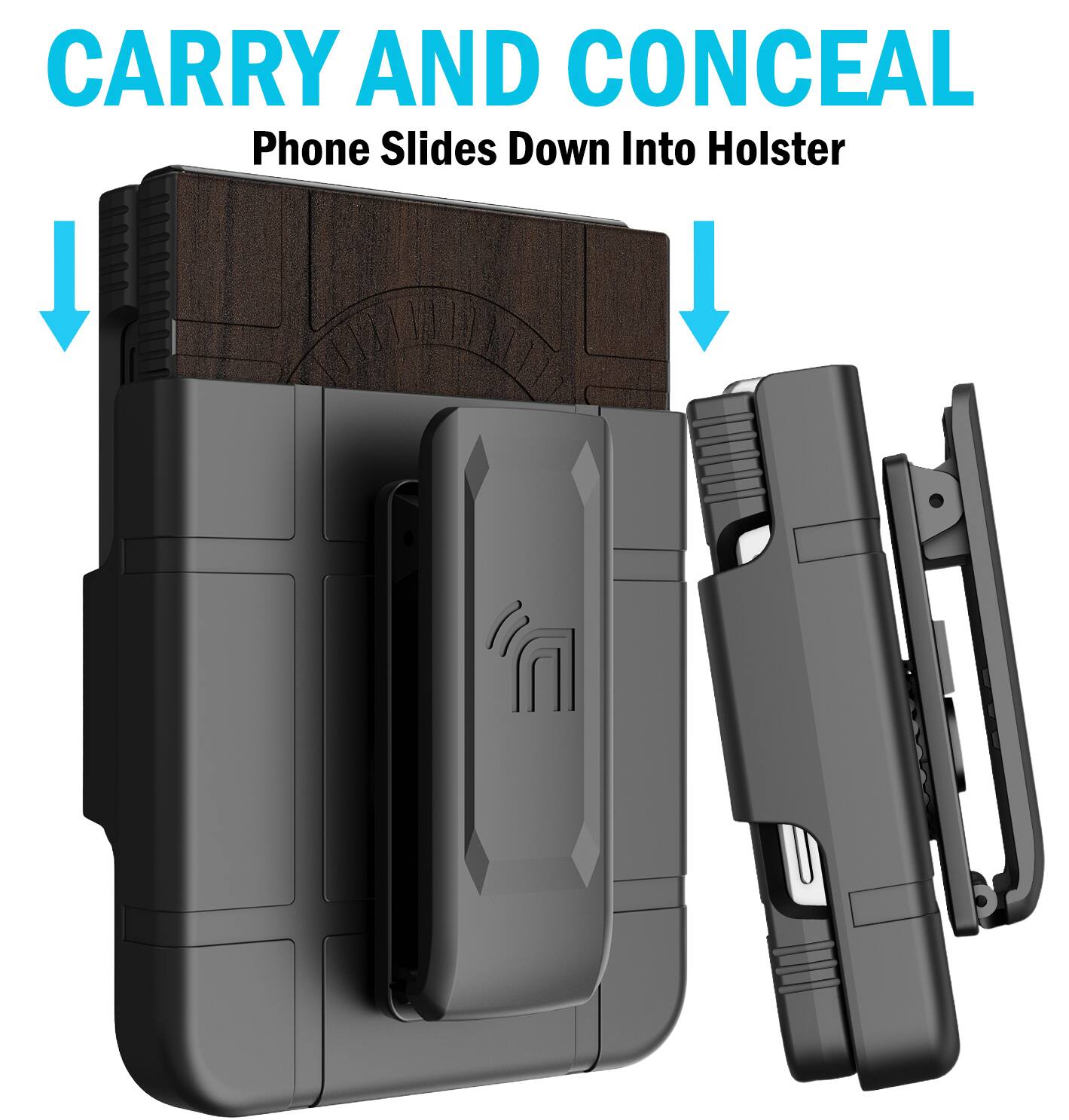 CARRY AND CONCEAL  
Phone Slides Down Into Holster