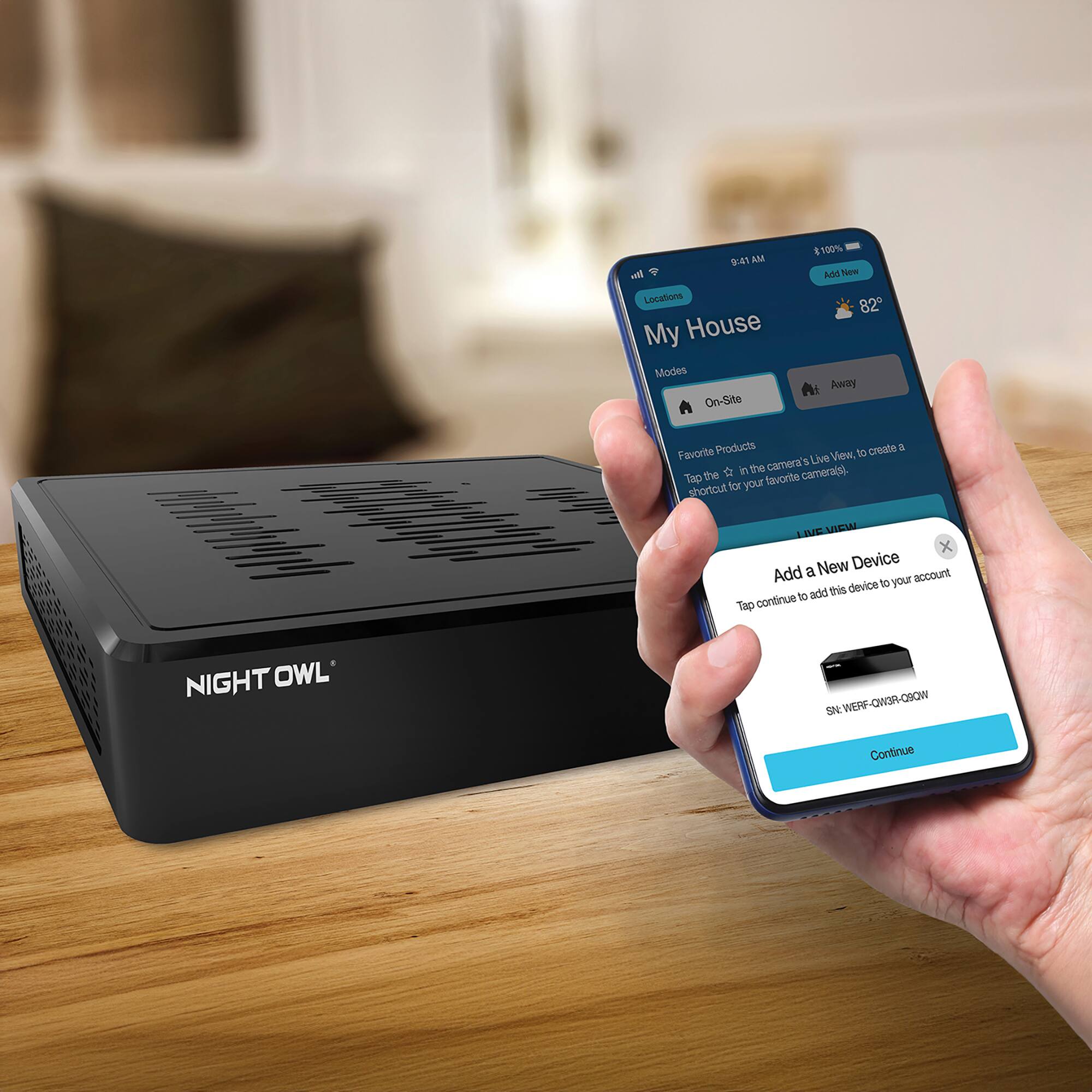 M. Night Owl I 100% 9:41 MAI hdd New Locations 82 My House Modes Awity On-Site Products create 3 Favorite View, to camera S Live in the camera(s). Tap the favorite shortcut for your JUS UA x New Device Add a new device to your account. Tap continue.