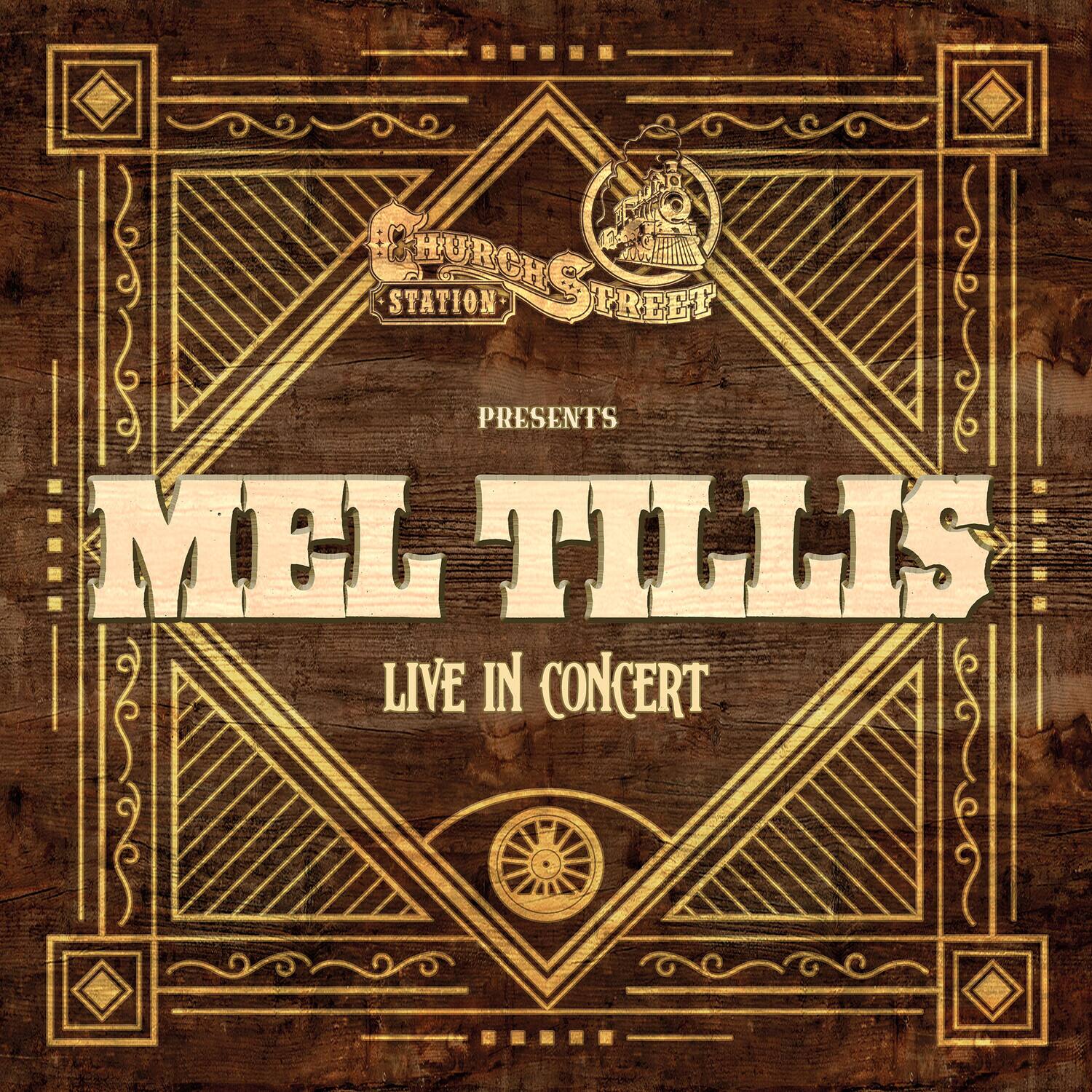 Church Street Station Presents  
Mel Tillis  
Live in Concert