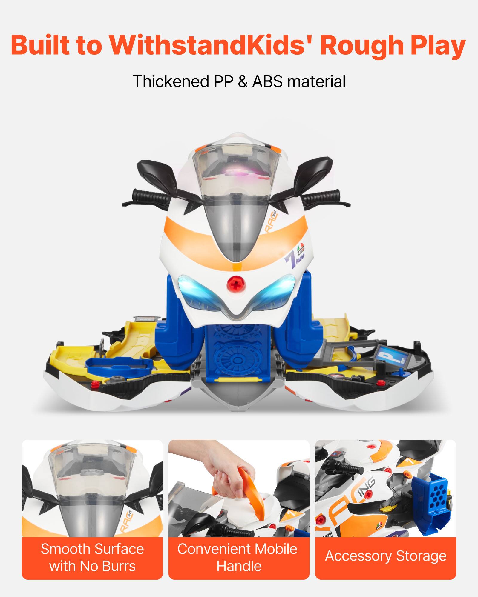 Built to Withstand Kids' Rough Play  
Thickened PP & ABS material  

Smooth Surface with No Burrs  
Convenient Mobile Handle  
Accessory Storage