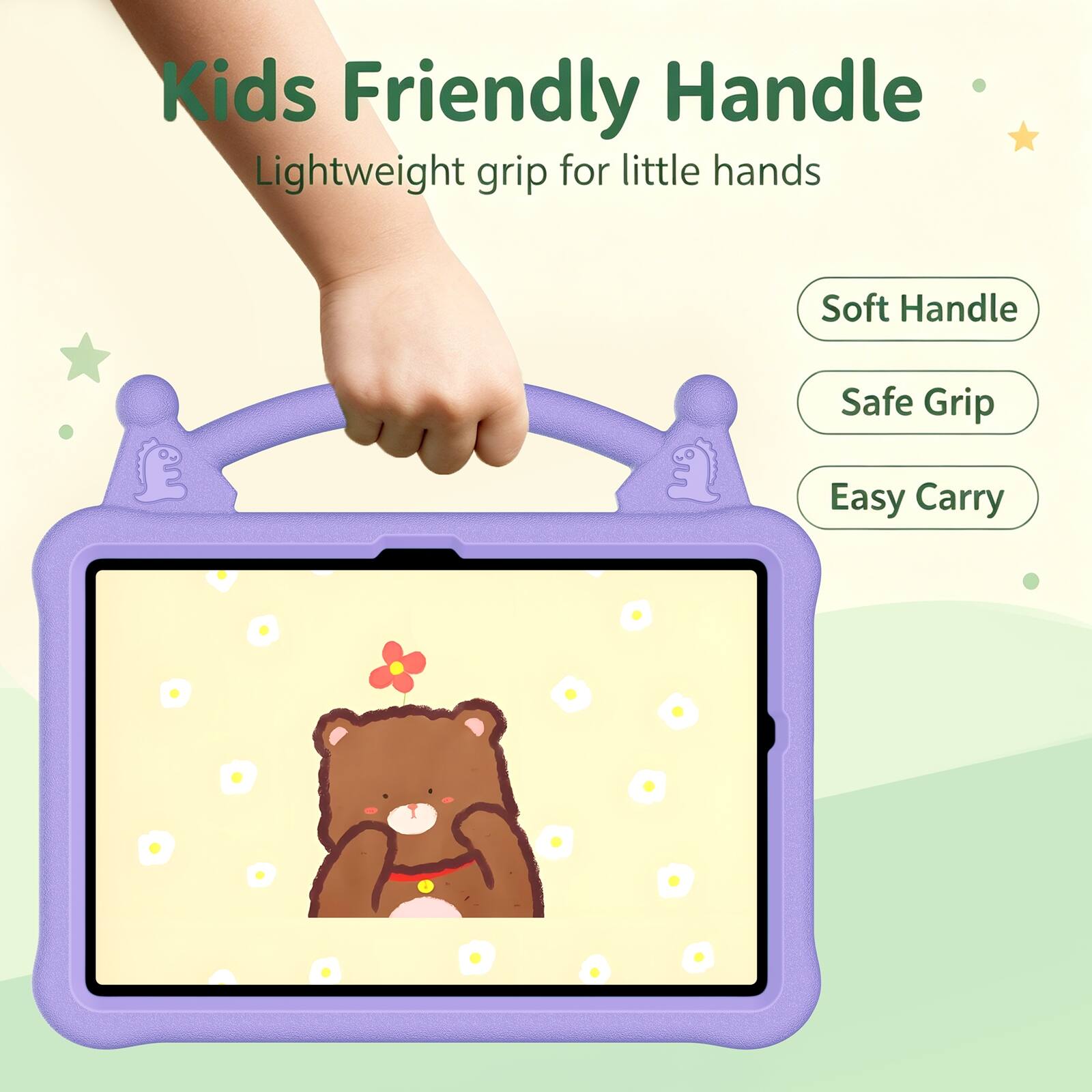 Kids Friendly Handle  
Lightweight grip for little hands  
Soft Handle  
Safe Grip  
Easy Carry