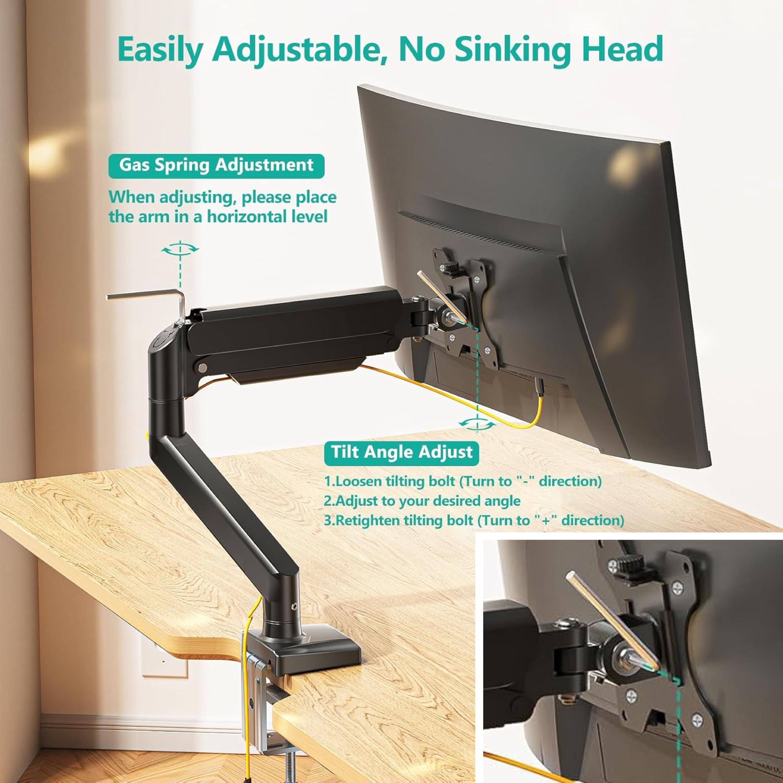 Easily Adjustable, No Sinking Head

Gas Spring Adjustment  
When adjusting, please place the arm in a horizontal level

Tilt Angle Adjust  
1. Loosen tilting bolt (Turn to "-" direction)  
2. Adjust to your desired angle  
3. Retighten tilting bolt (Turn to "+" direction)