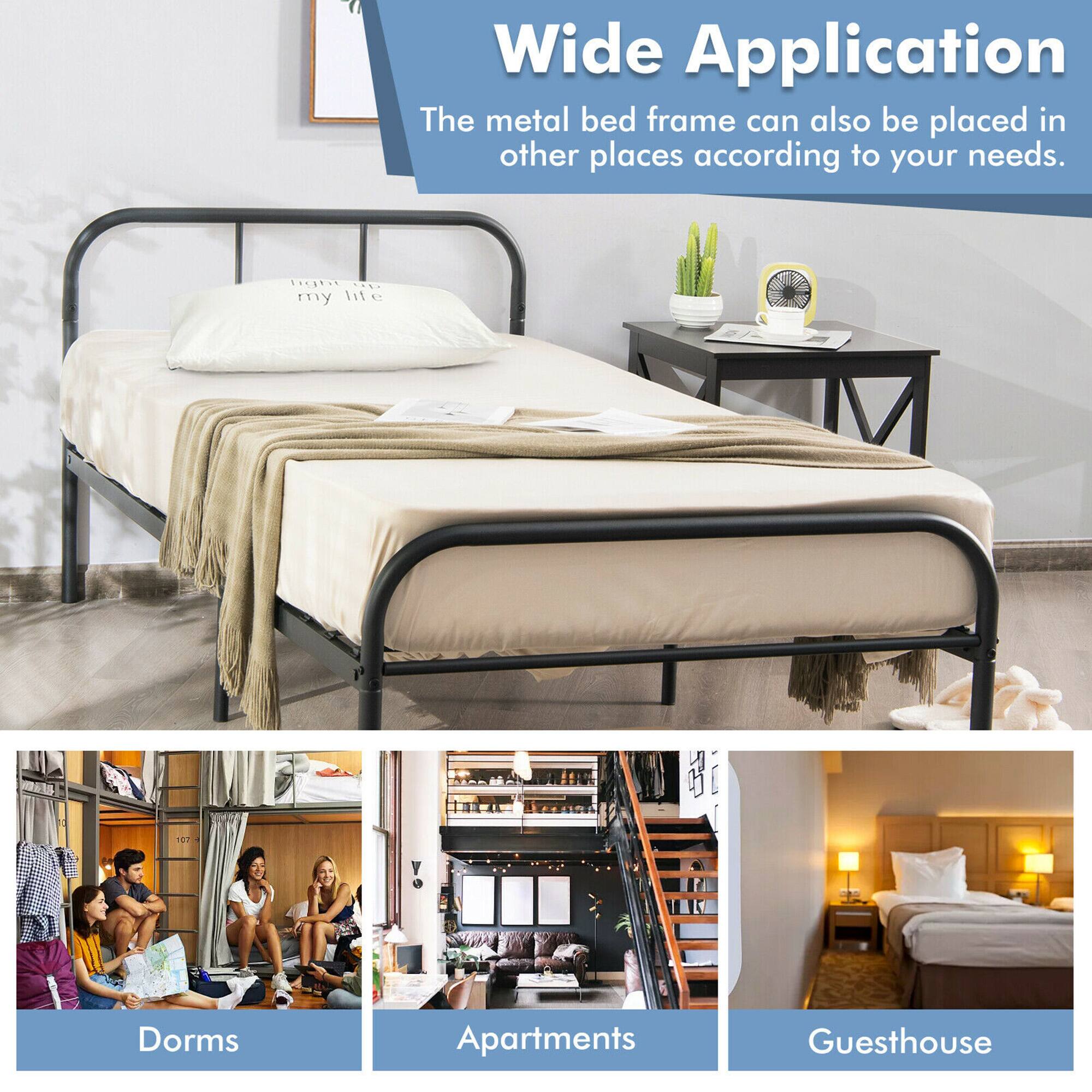 Wide Application  
The metal bed frame can also be placed in other places according to your needs.

Dorms  
Apartments  
Guesthouse