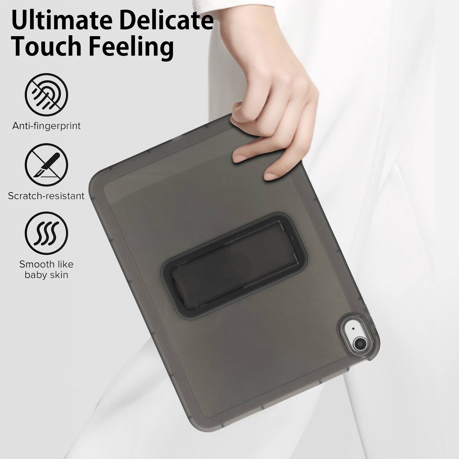 Ultimate Delicate Touch Feeling

- Anti-fingerprint
- Scratch-resistant
- Smooth like baby skin