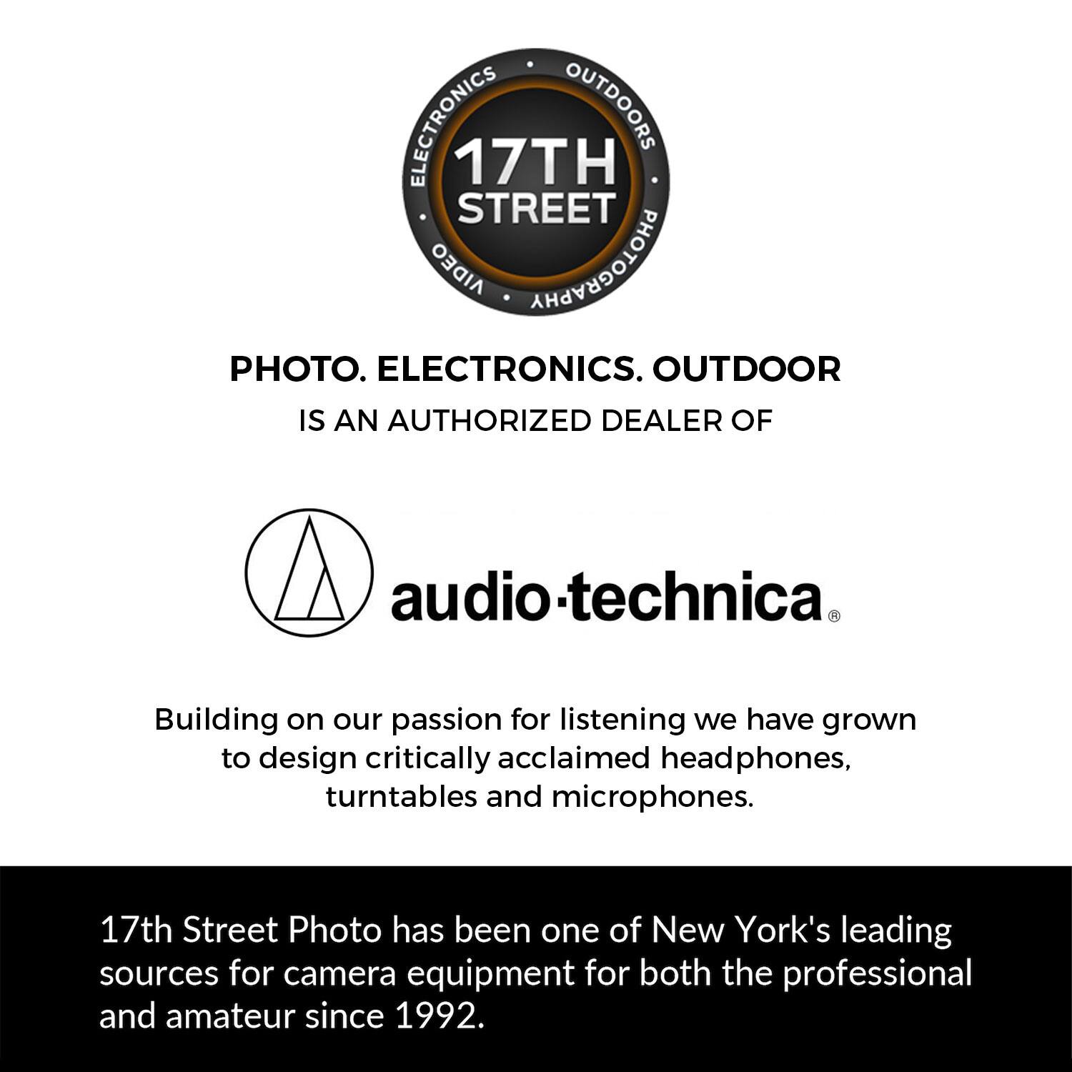 ELECTRONICS OUTDOORS 17TH STREET PHOTOGRAPHY PHOTO. ELECTRONICS. OUTDOOR IS AN AUTHORIZED DEALER OF audio-technica. Building on our passion for listening we have grown to design critically acclaimed headphones, turntables and microphones. 17th Street Photo has been one of New York's leading sources for camera equipment for both the professional and amateur since 1992.