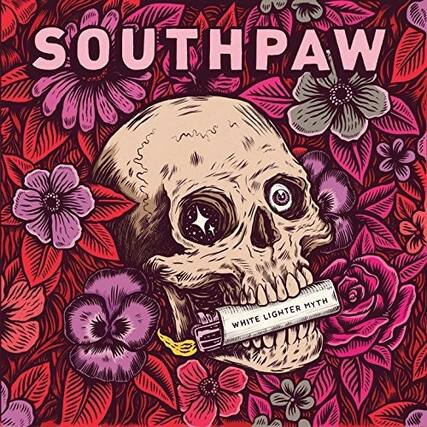 SOUTHPAW
WHITE LIGHTER MYTH