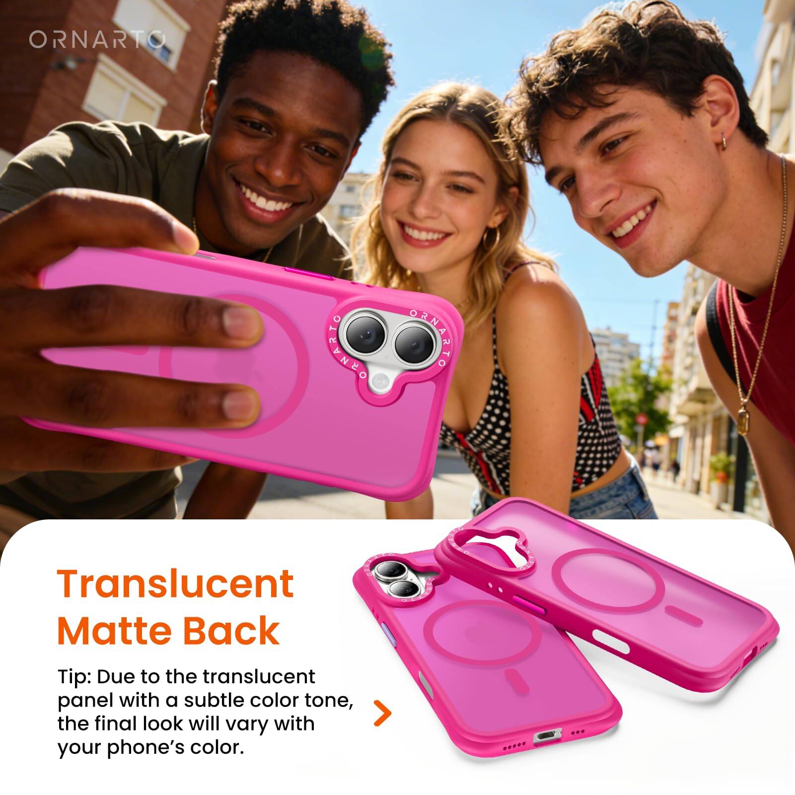 ORNARTO

Translucent Matte Back

Tip: Due to the translucent panel with a subtle color tone, the final look will vary with your phone's color.