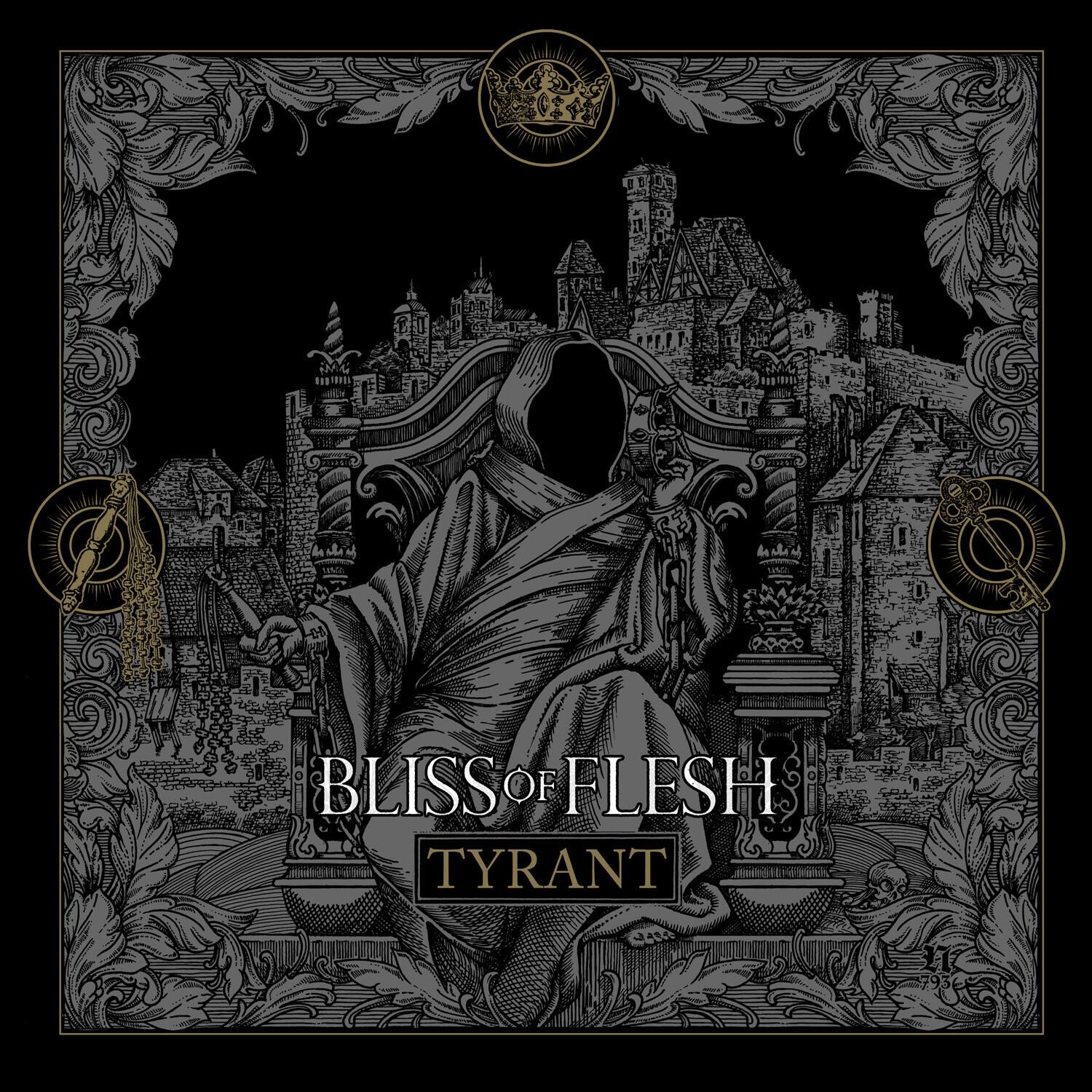 BLISS OF FLESH  
TYRANT