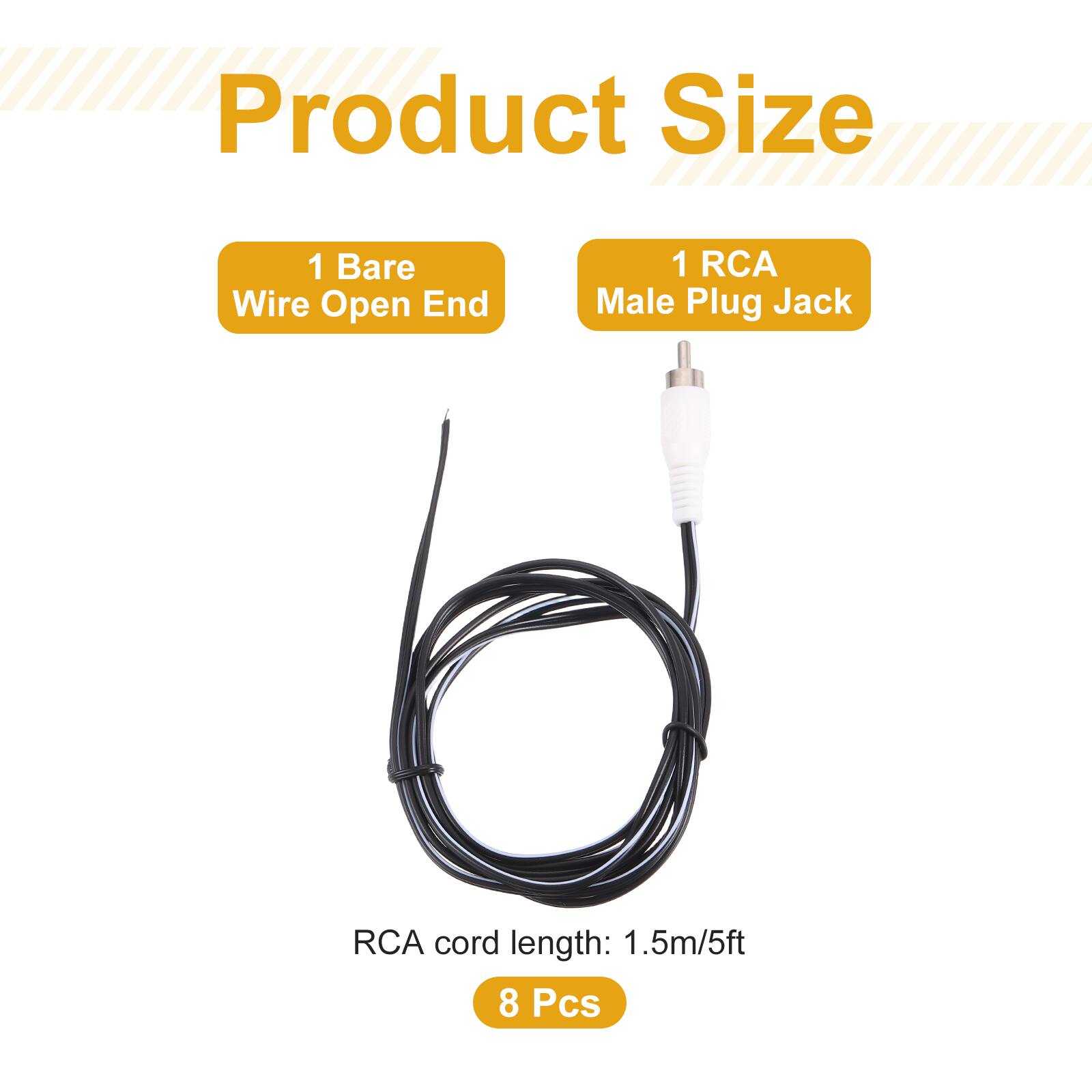 Product Size  
1 Bare Wire Open End  
1 RCA Male Plug Jack  
RCA cord length: 1.5m/5ft  
8 Pcs