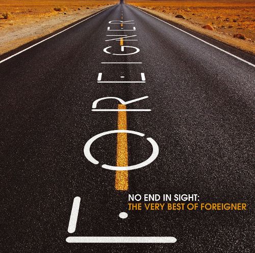  No End in Sight: The Very Best of Foreigner [CD]