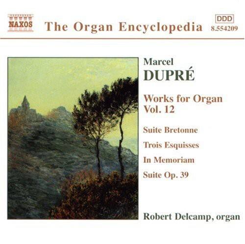 Robert Delcamp - Works for Organ 12: Ste Bretonne / Trois Esquisses   - COMPACT DISCS [CD]