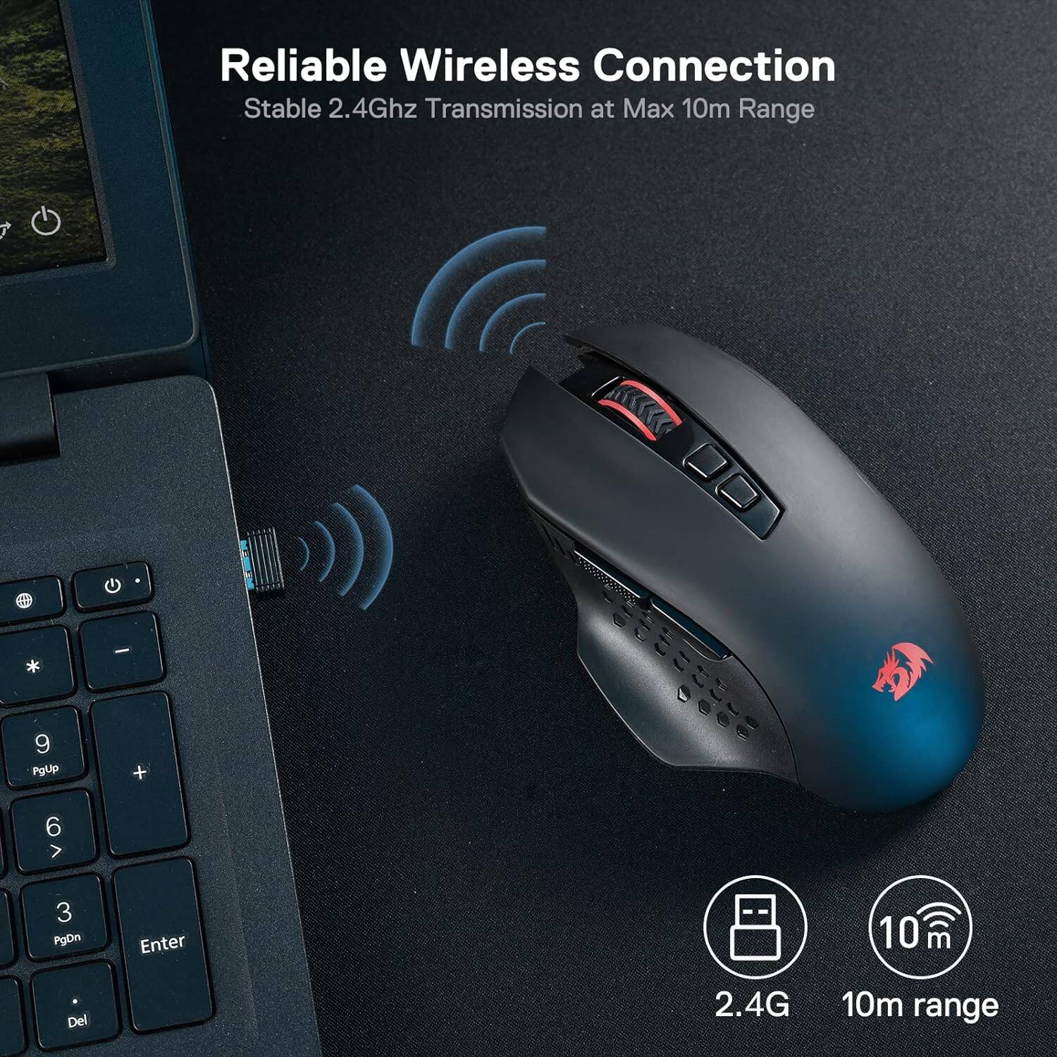 Reliable Wireless Connection  
Stable 2.4Ghz Transmission at Max 10m Range

9 PgUp 6 > 3 PgDn  
- + Enter  
BEEEEBUR  
10  
Del  
2.4G  
10m range