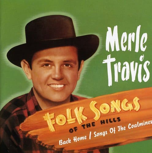 Merle Travis - Folksongs Of The Hills   - COMPACT DISCS [CD] price history on PriceWatchPro