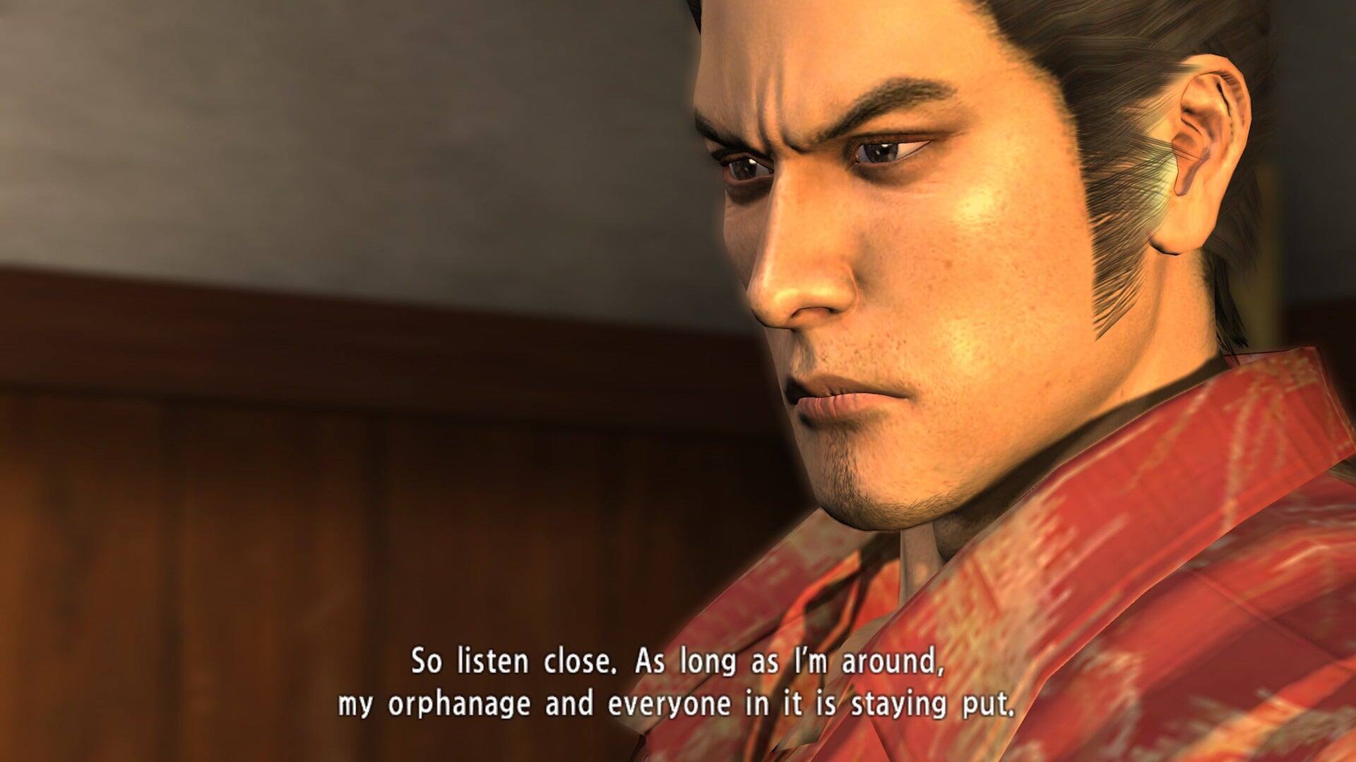 So listen close. As long as I'm around, my orphanage and everyone in it is staying put.