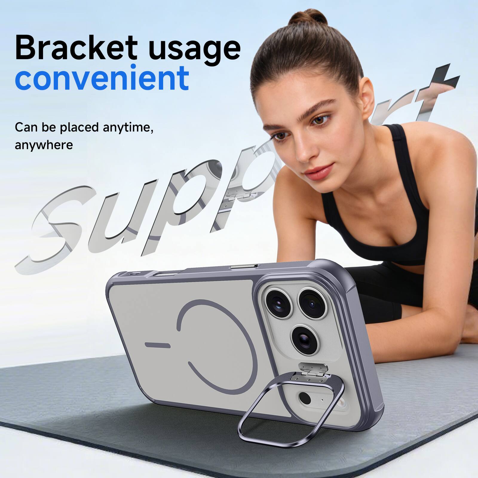 Bracket usage convenient  
Can be placed anytime, anywhere
