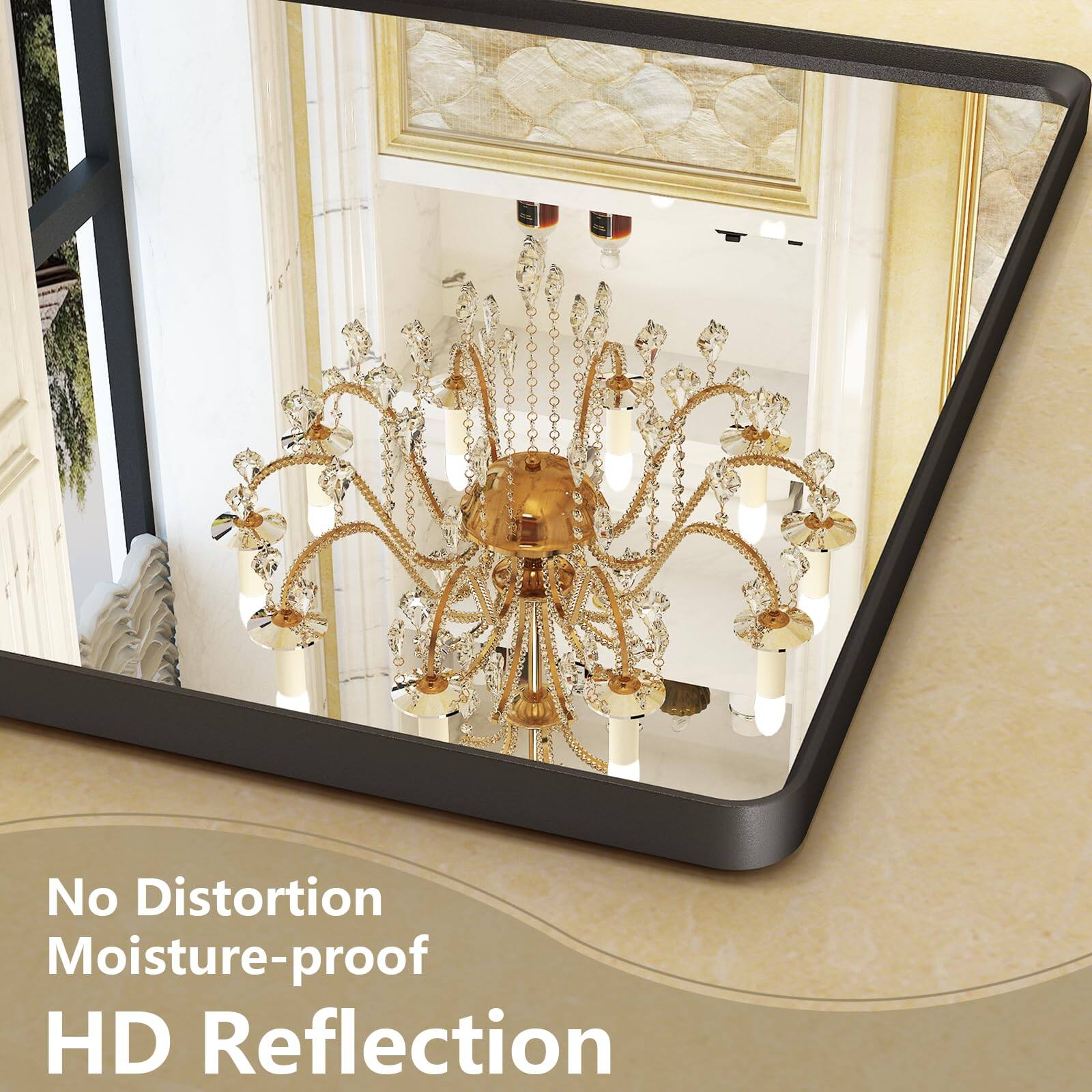 No Distortion  
Moisture-proof  
HD Reflection