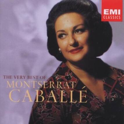 EMI CLASSICS
THE VERY BEST OF MONTSEERRAT CABALLÉ