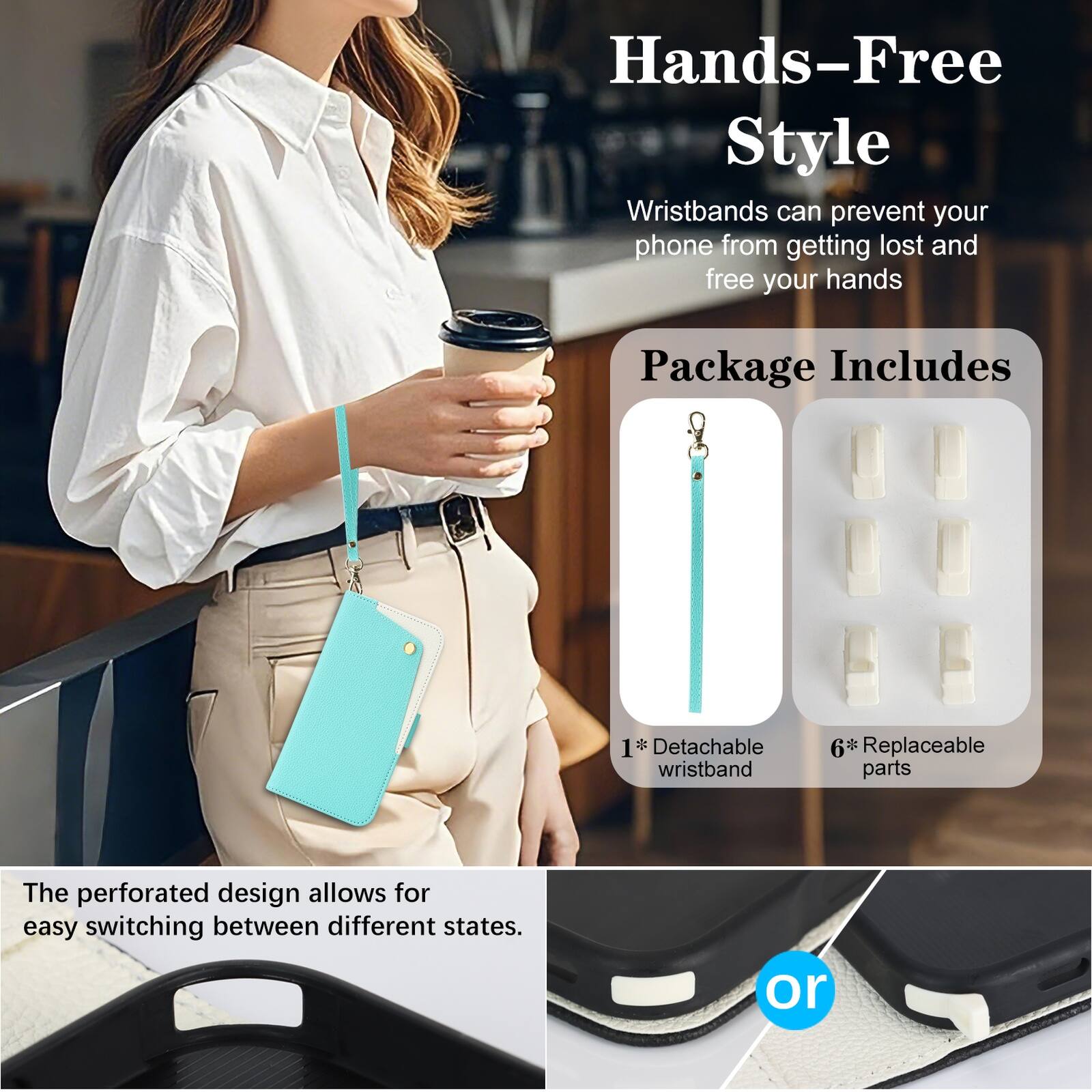 Hands-Free Style Wristbands can prevent your phone from getting lost and free your hands

Package Includes
1* Detachable wristband
6* Replaceable parts

The perforated design allows for easy switching between different states.