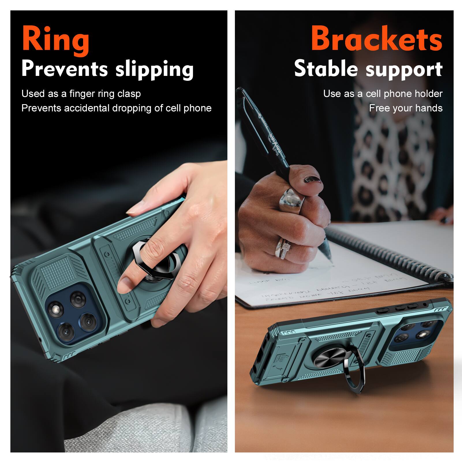 Ring  
Prevents slipping  
Used as a finger ring clasp  
Prevents accidental dropping of cell phone  

Brackets  
Stable support  
Use as a cell phone holder  
Free your hands