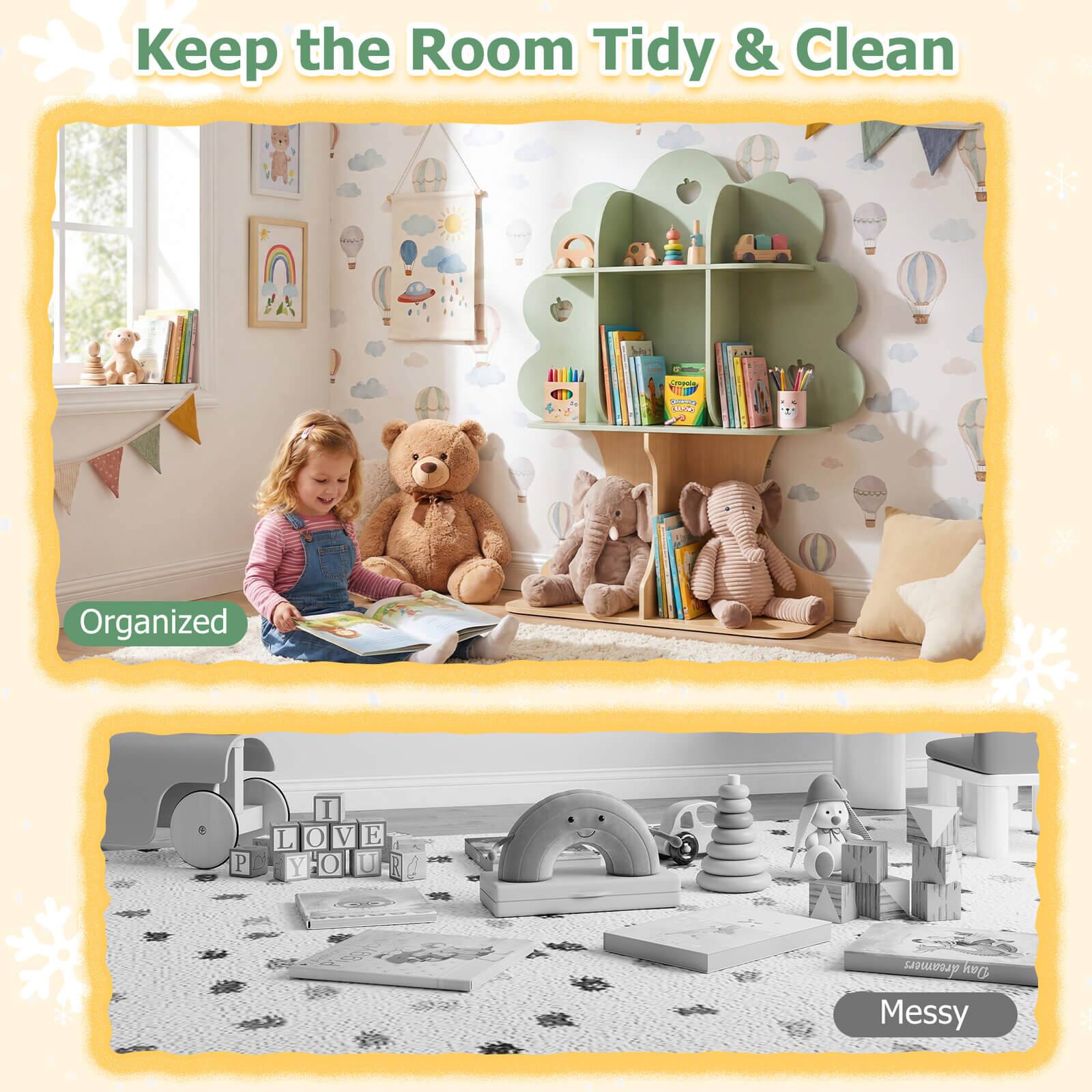 Keep the Room Tidy & Clean

Organized

Messy

I LOVE YOU