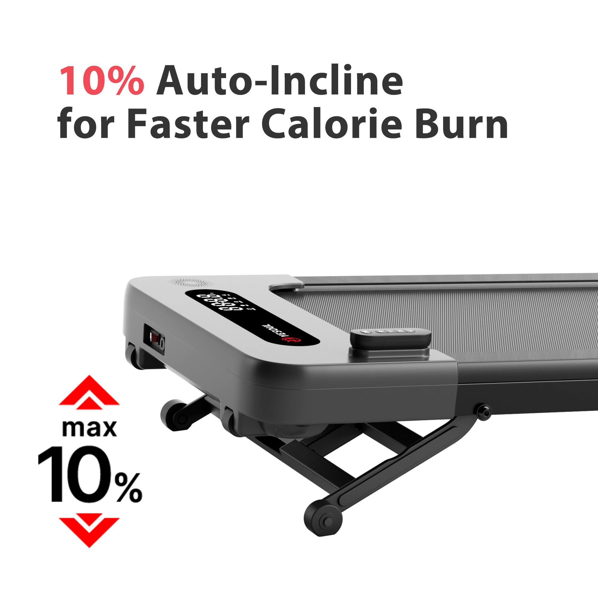 10% Auto-Incline for Faster Calorie Burn

max 10%