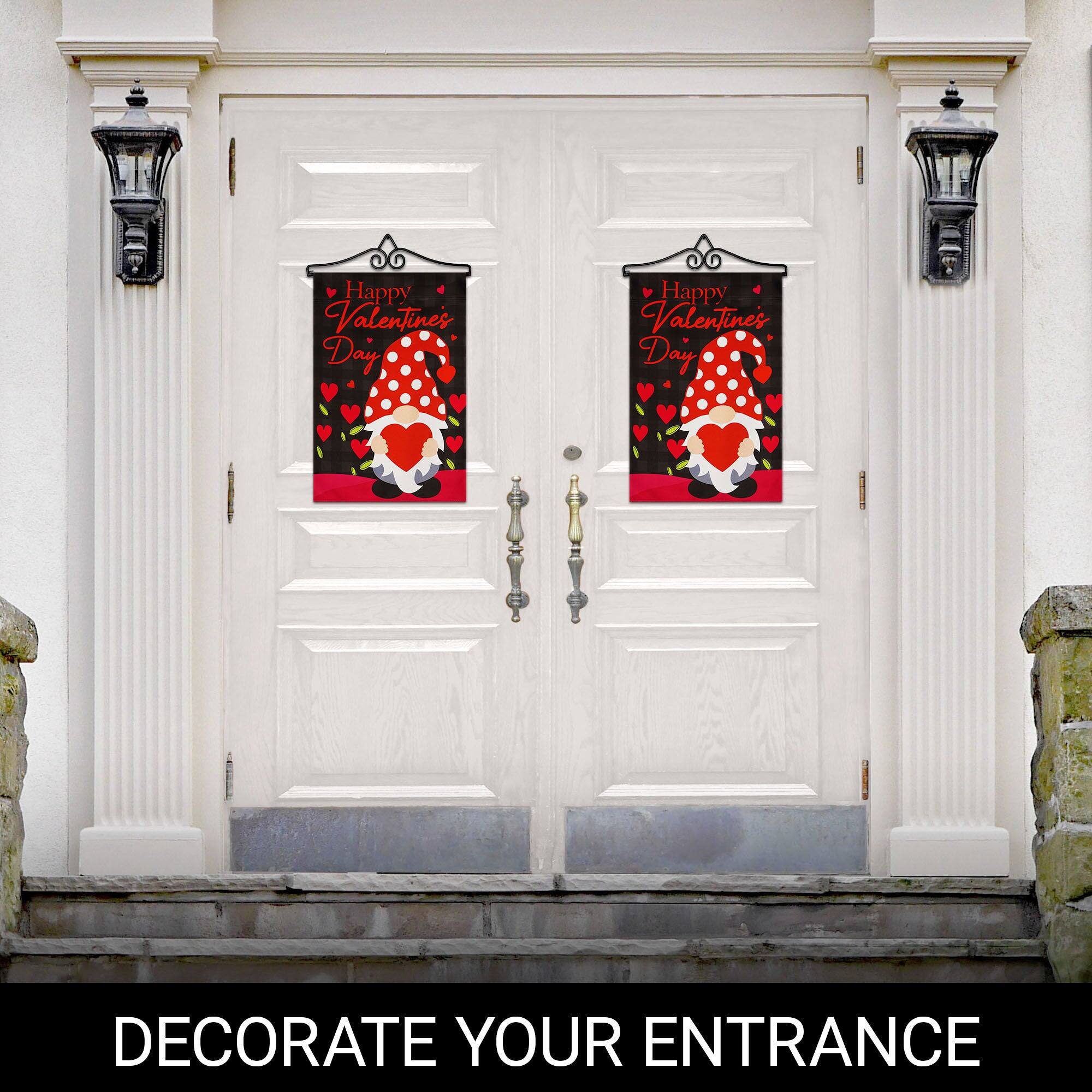 Happy Valentine's Day  
Happy Valentines Day  

DECORATE YOUR ENTRANCE