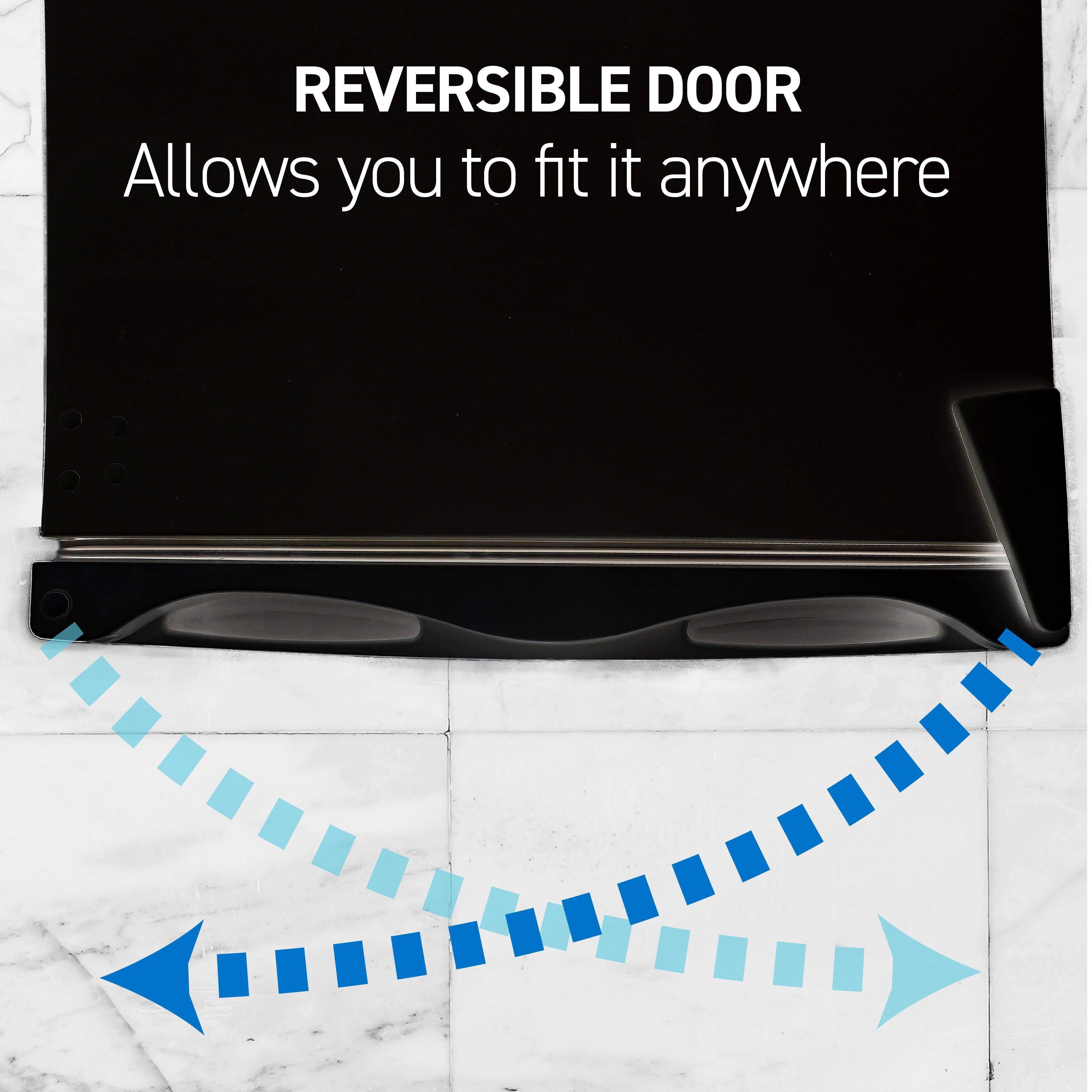 REVERSIBLE DOOR
Allows you to fit it anywhere