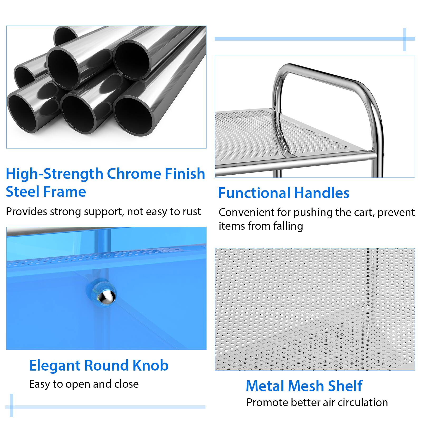 The image features a collection of four different types of steel products. The first product is a high-strength chrome finish steel frame, which provides strong support and is resistant to rust. The second product is a functional handle, which is convenient for pushing the cart and preventing items from falling. The third product is an elegant round knob, which is easy to open and close. The fourth product is a metal mesh shelf that promotes better air circulation.