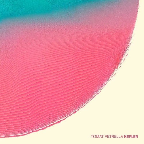 Tomat Petrella - Kepler   - VINYL LP price history on PriceWatchPro
