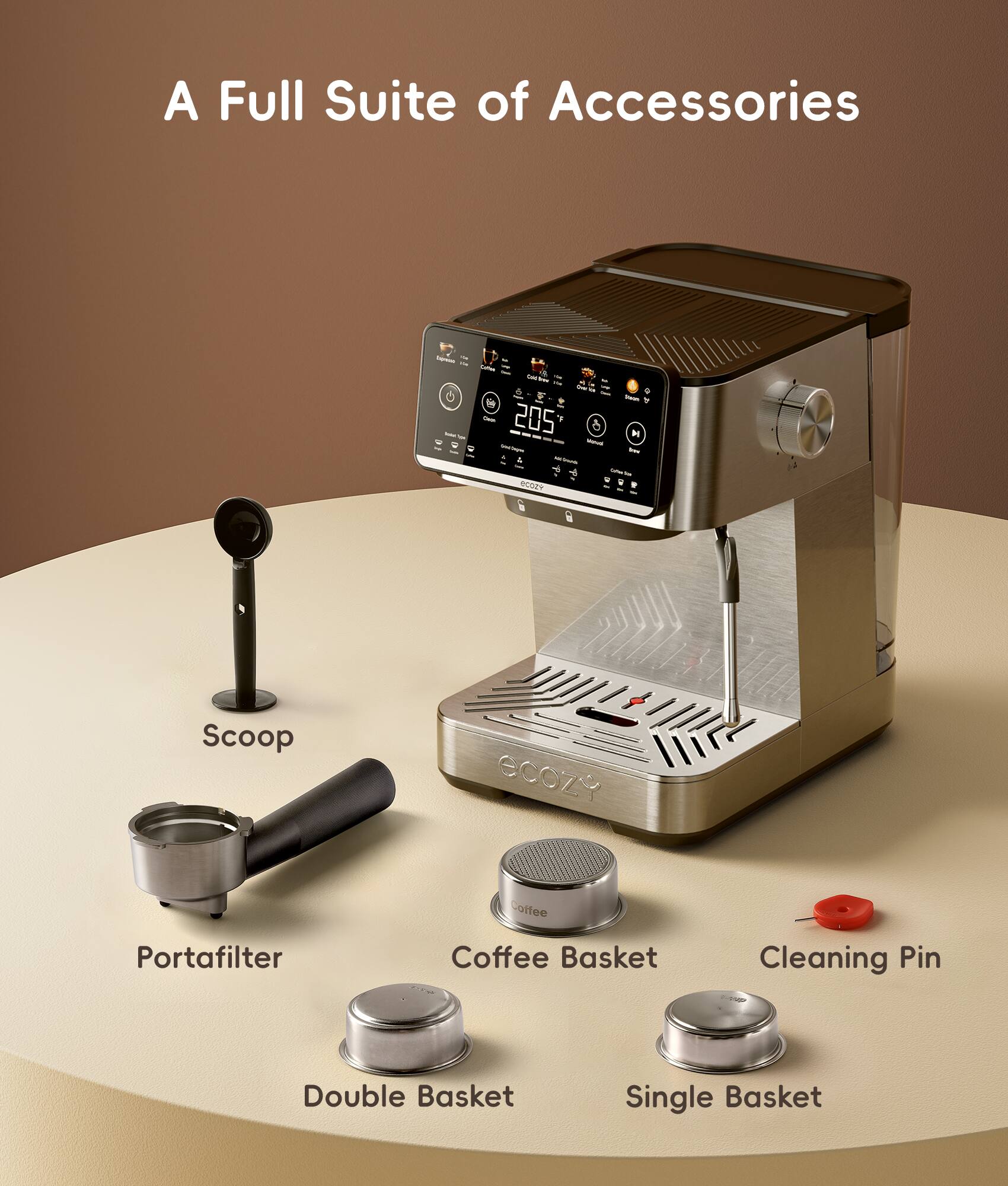 A Full Suite of Accessories

- Scoop
- Portafilter
- Coffee Basket
- Cleaning Pin
- Double Basket
- Single Basket