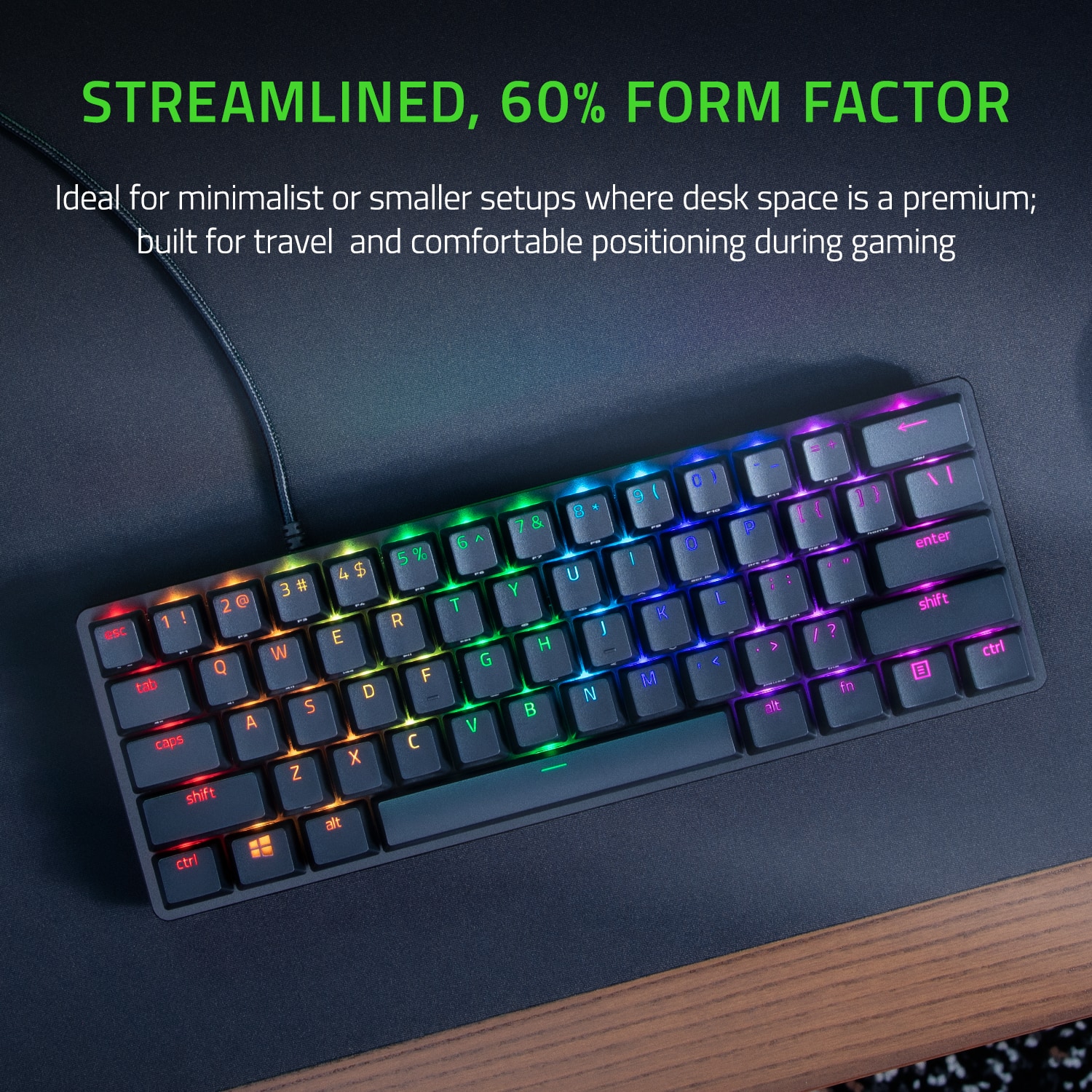 STREAMLINED, 60% FORM FACTOR: Ideal for minimalist or smaller setups where desk space is a premium; built for travel and comfortable positioning during gaming.
