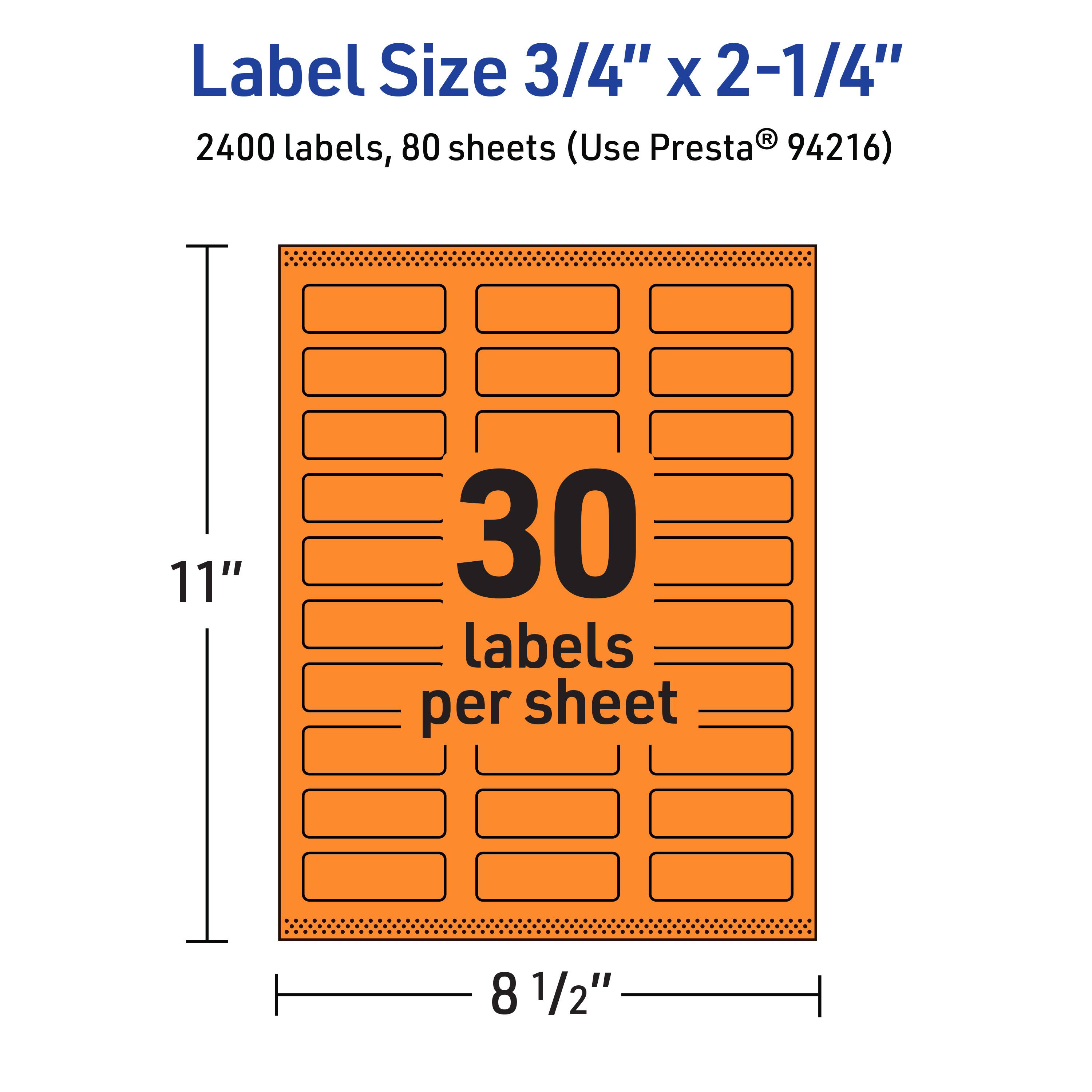 Label Size 3/4" x 2-1/4"  
2400 labels, 80 sheets (Use Presta® 94216)  
30 labels per sheet  
11" x 8 1/2"