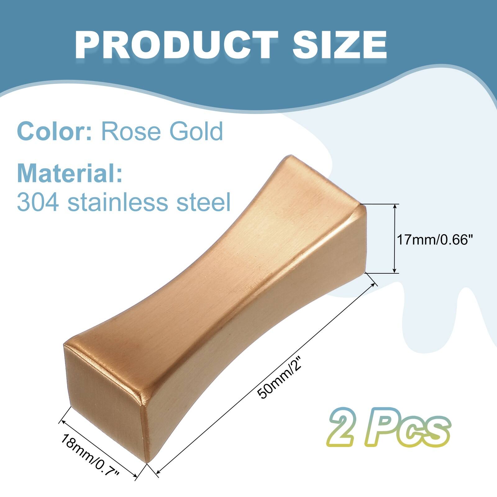 PRODUCT SIZE

Color: Rose Gold  
Material: 304 stainless steel

17mm/0.66"  
18mm/0.7"  
50mm/2"  

2 Pcs