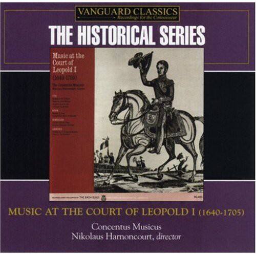VANGUARD CLASSICS  
Recordings for the Connoisseur  

THE HISTORICAL SERIES  

Music at the Court of Leopold I  

MUSIC AT THE COURT OF LEOPOLD I (1640-1705)  
Concentus Musicus  
Nikolaus Harnoncourt, director