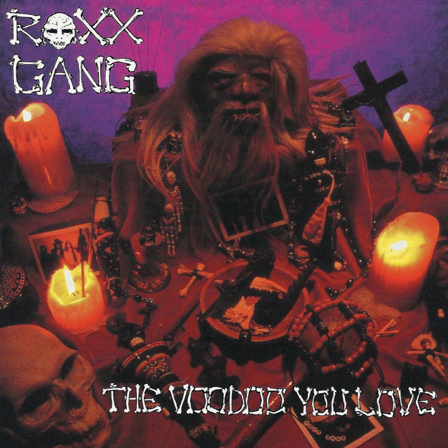 Roxx Gang - The Voodoo You Love  - COMPACT DISCS