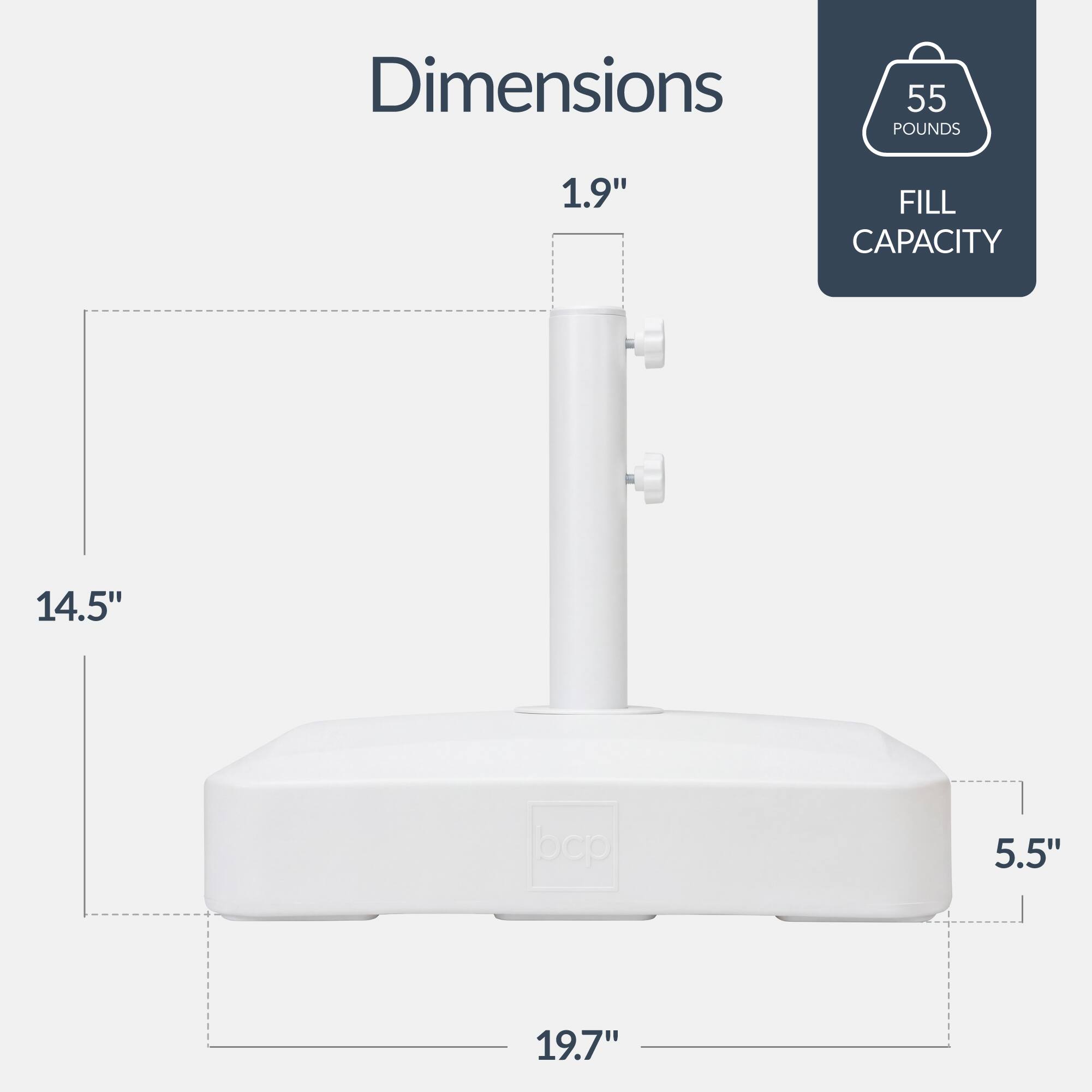Dimensions: 55 POUNDS, 1.9" FILL CAPACITY, 14.5" x 5.5" x 19.7"