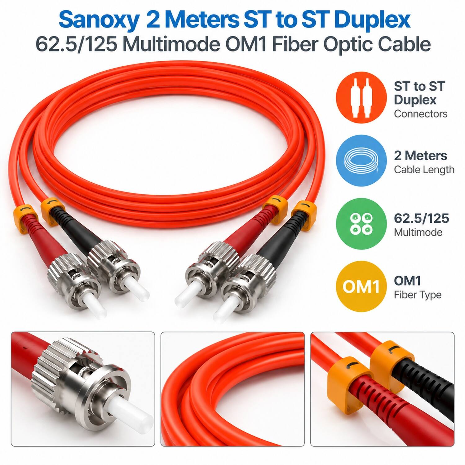 Sanoxy 2 Meters ST to ST Duplex 62.5/125 Multimode OM1 Fiber Optic Cable

ST to ST Duplex Connectors

2 Meters Cable Length

62.5/125 Multimode

OM1 Fiber Type