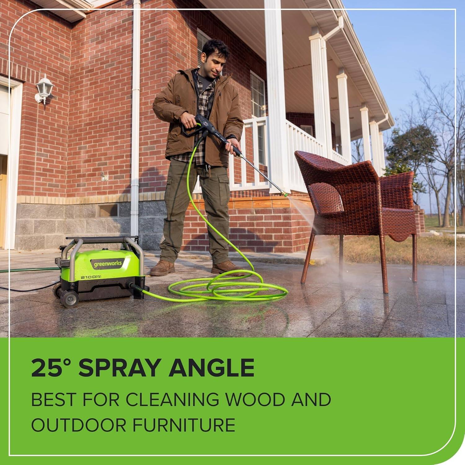 greenworks - 25° SPRAY ANGLE BEST FOR CLEANING WOOD AND OUTDOOR FURNITURE