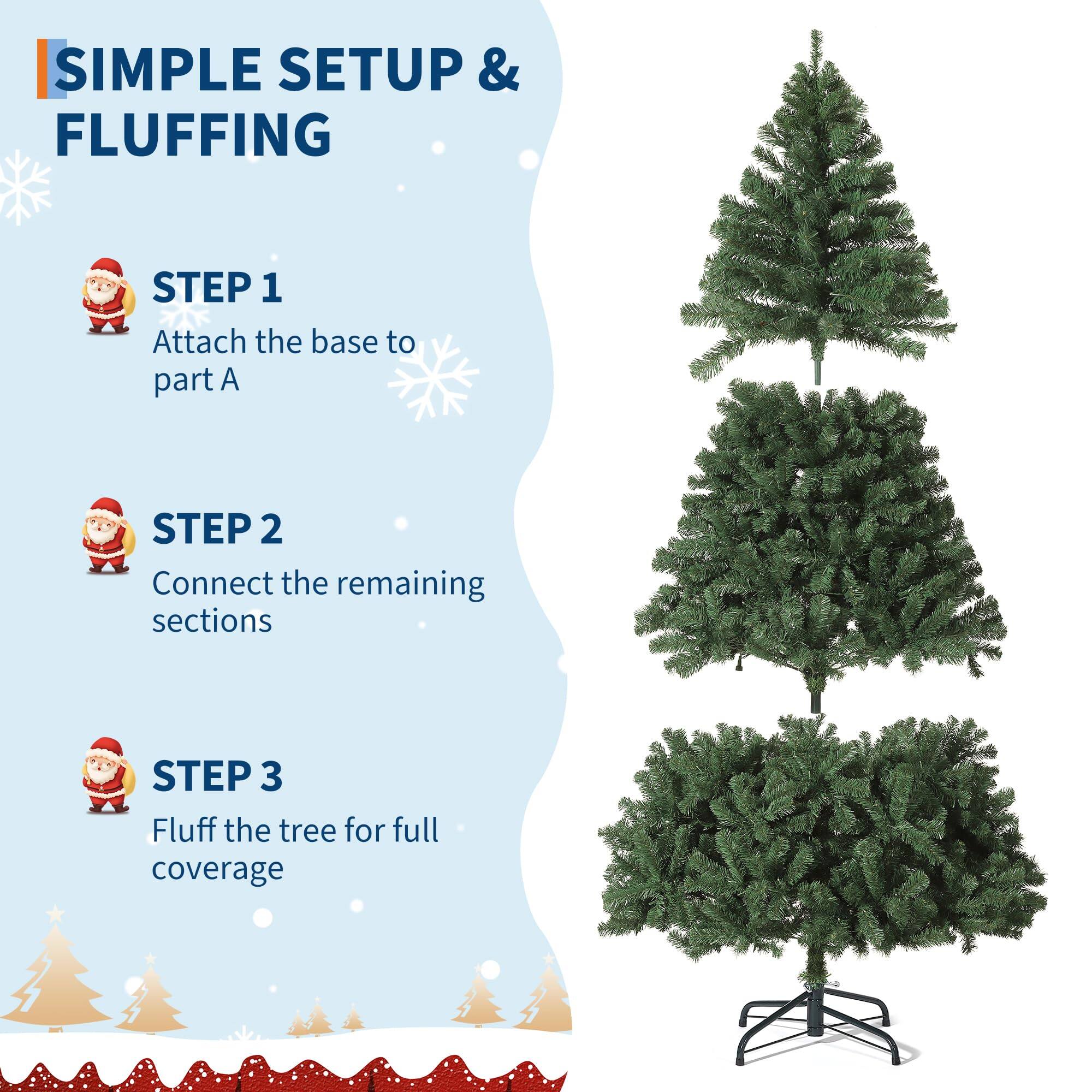 SIMPLE SETUP & FLUFFING

STEP 1
Attach the base to part A

STEP 2
Connect the remaining sections

STEP 3
Fluff the tree for full coverage