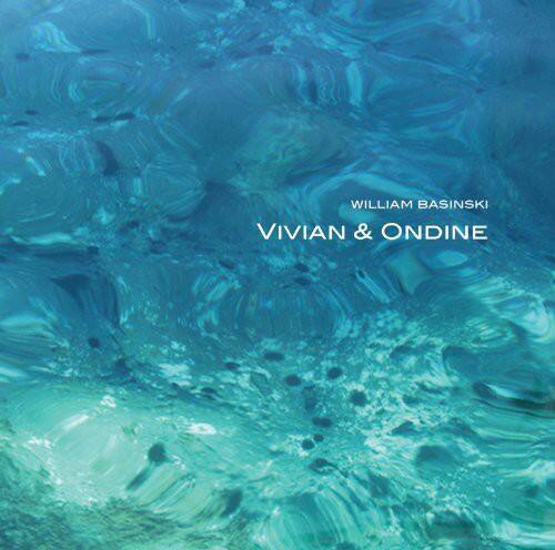 William Basinski - Vivian & Ondine   - COMPACT DISCS [CD]