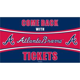 Evergreen Enterprises - Atlanta Braves 28" x 16" Come Back With Tickets Indoor/Outdoor Trapper Mat - Multicolor