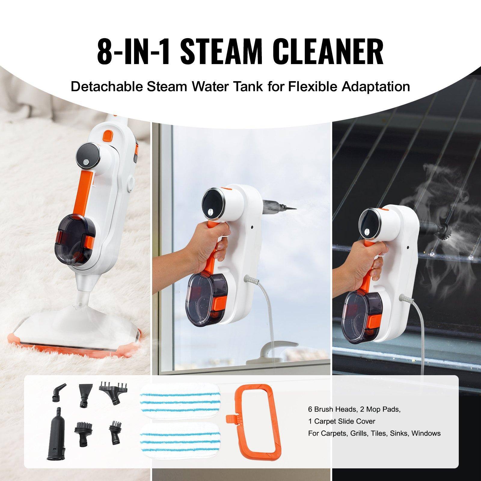 8-IN-1 STEAM CLEANER  
Detachable Steam Water Tank for Flexible Adaptation  

6 Brush Heads, 2 Mop Pads, 1 Carpet Slide Cover  
For Carpets, Grills, Tiles, Sinks, Windows