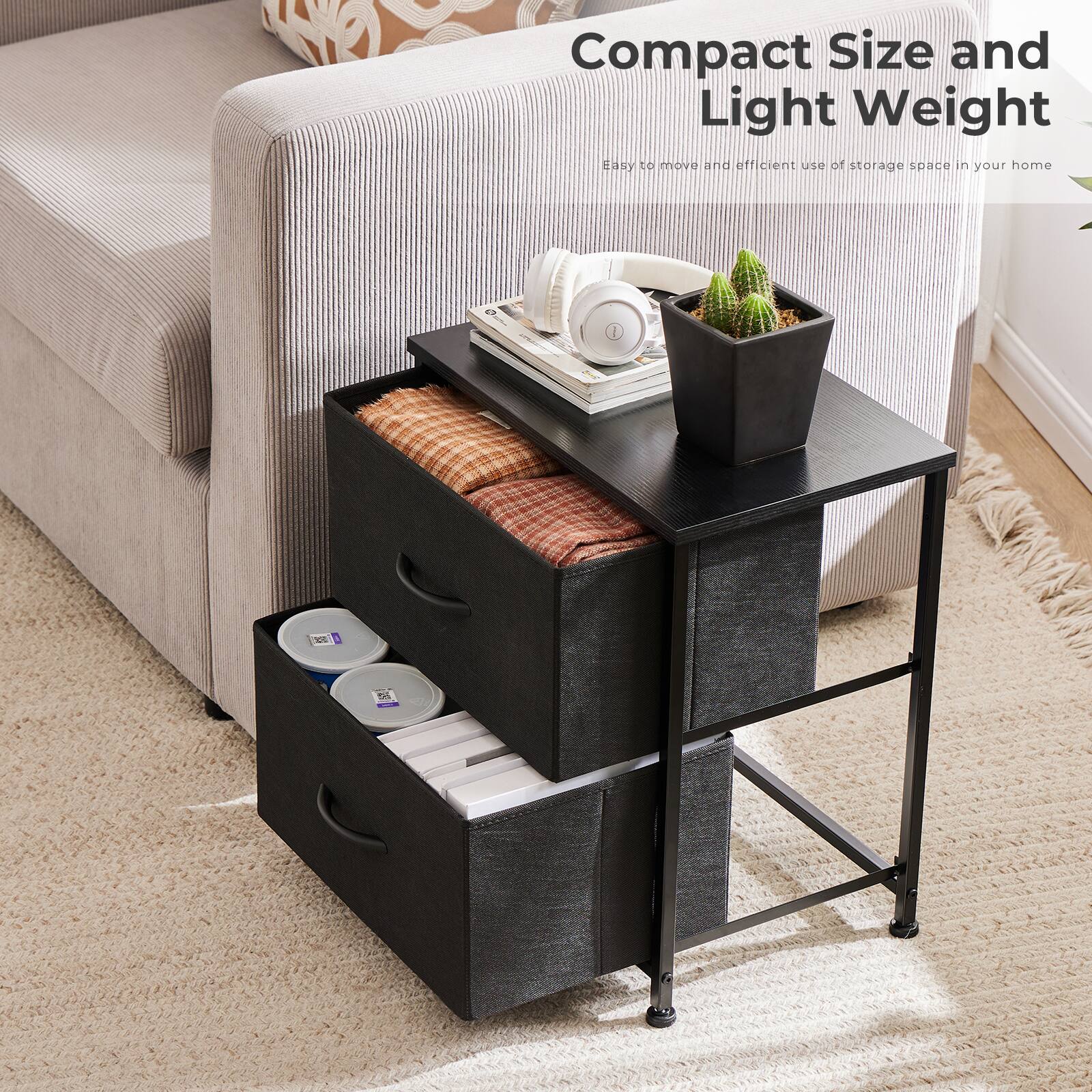 Compact Size and Light Weight  
Easy to move and efficient use of storage space in your home