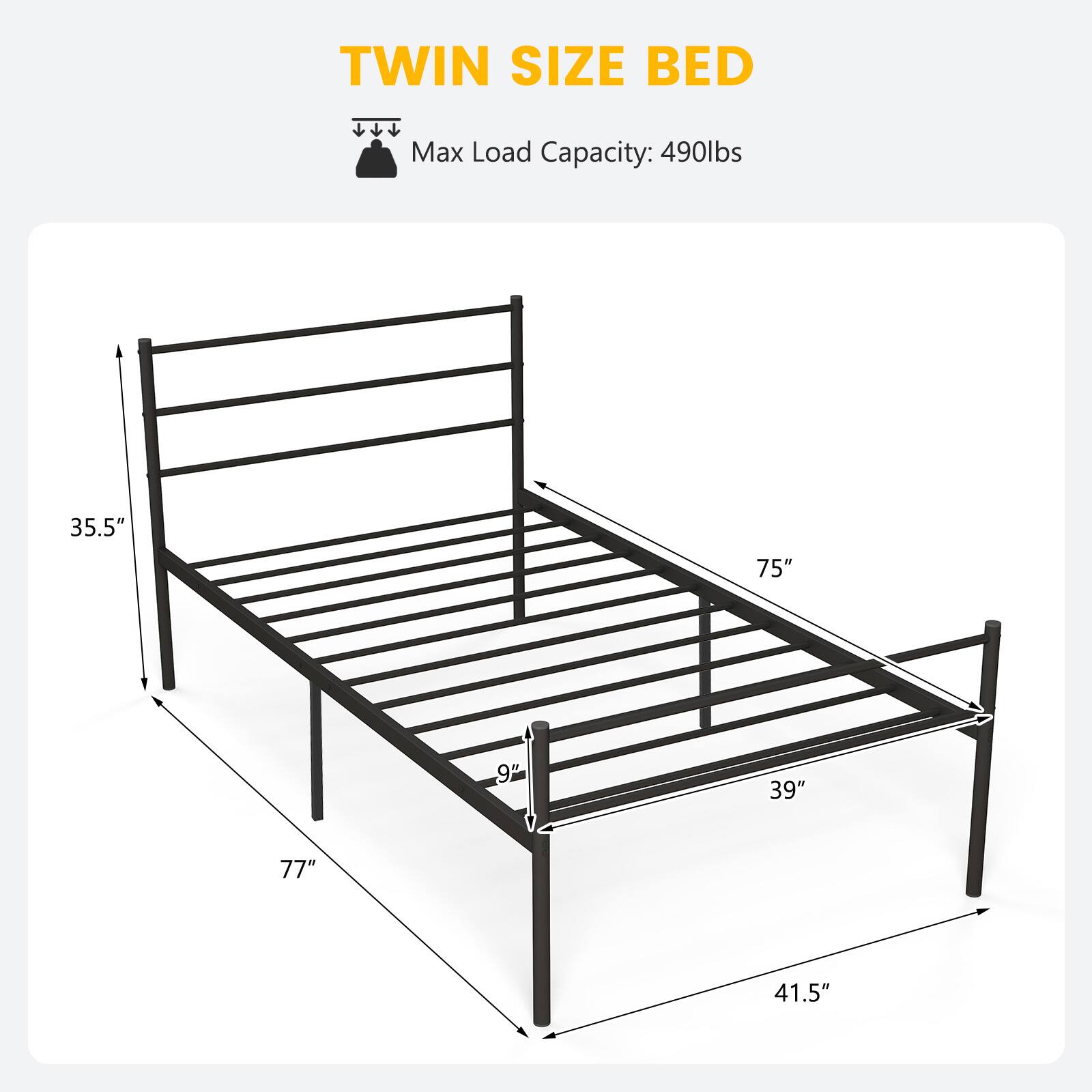 TWIN SIZE BED  
Max Load Capacity: 490lbs  
35.5" x 75"  
9" x 39"  
77" x 41.5"