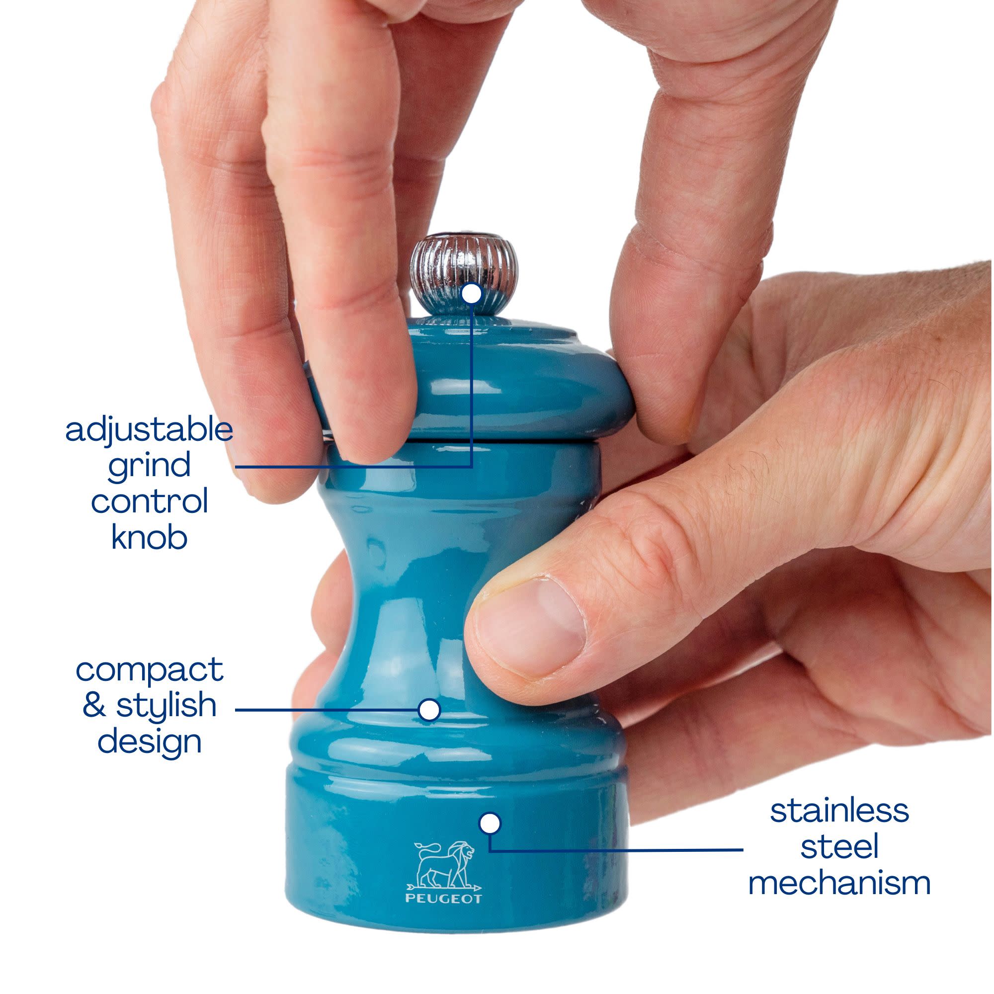 adjustable grind control knob  
compact & stylish design  
PEUGEOT stainless steel mechanism