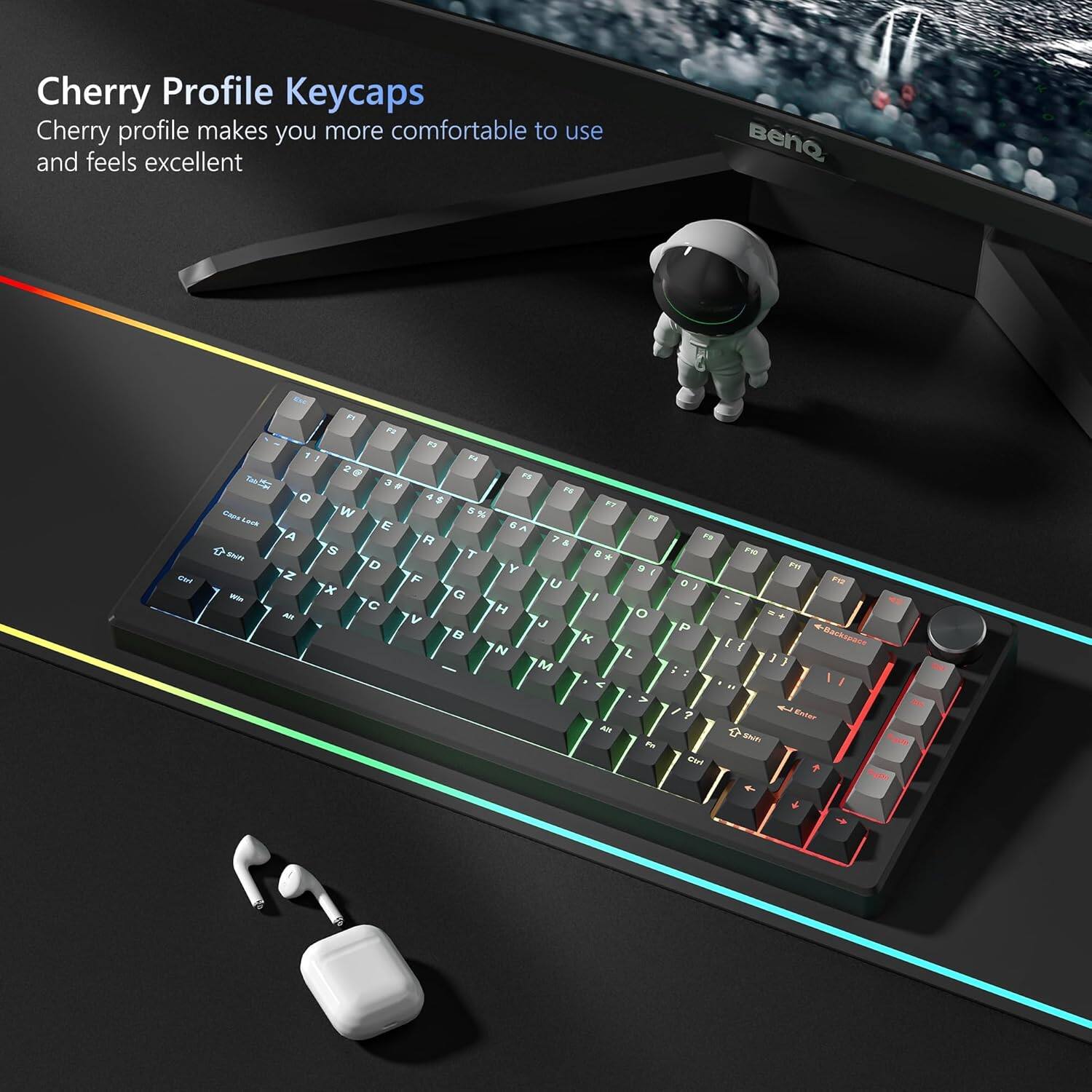 Cherry Profile Keycaps  
Cherry profile makes you more comfortable to use and feels excellent