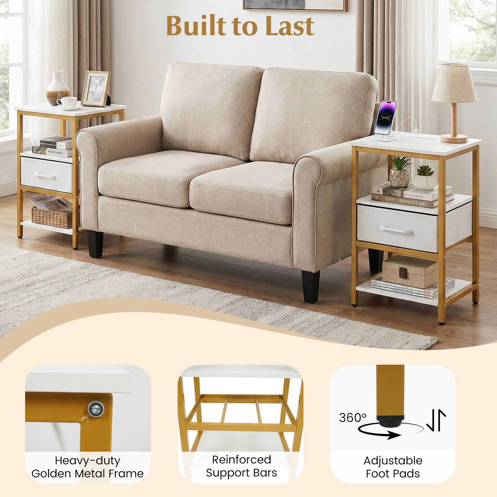 Built to Last

Heavy-duty Golden Metal Frame
Reinforced Support Bars
360° Adjustable Foot Pads